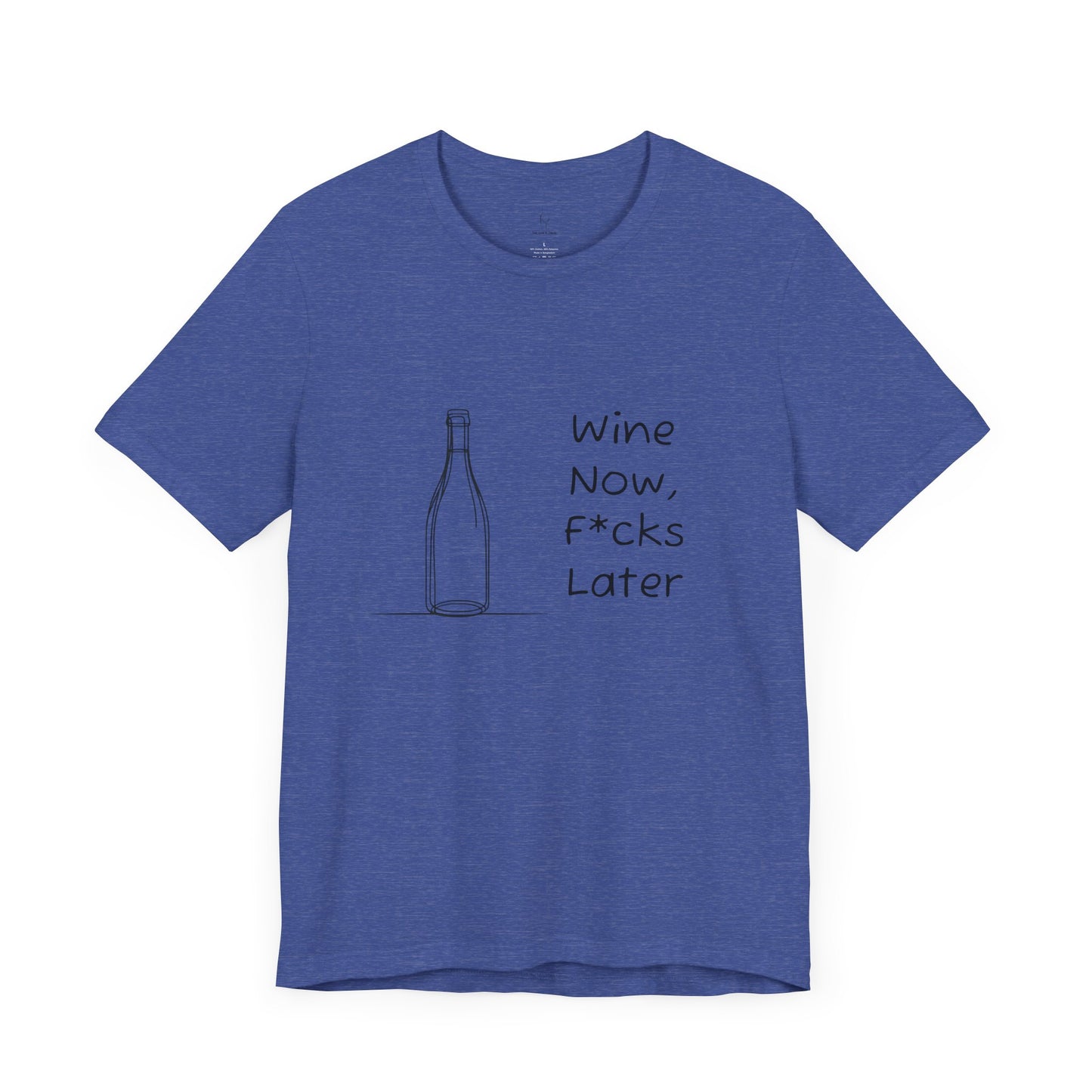 Wine Now, F*cks Later Jersey Short Sleeve Tee