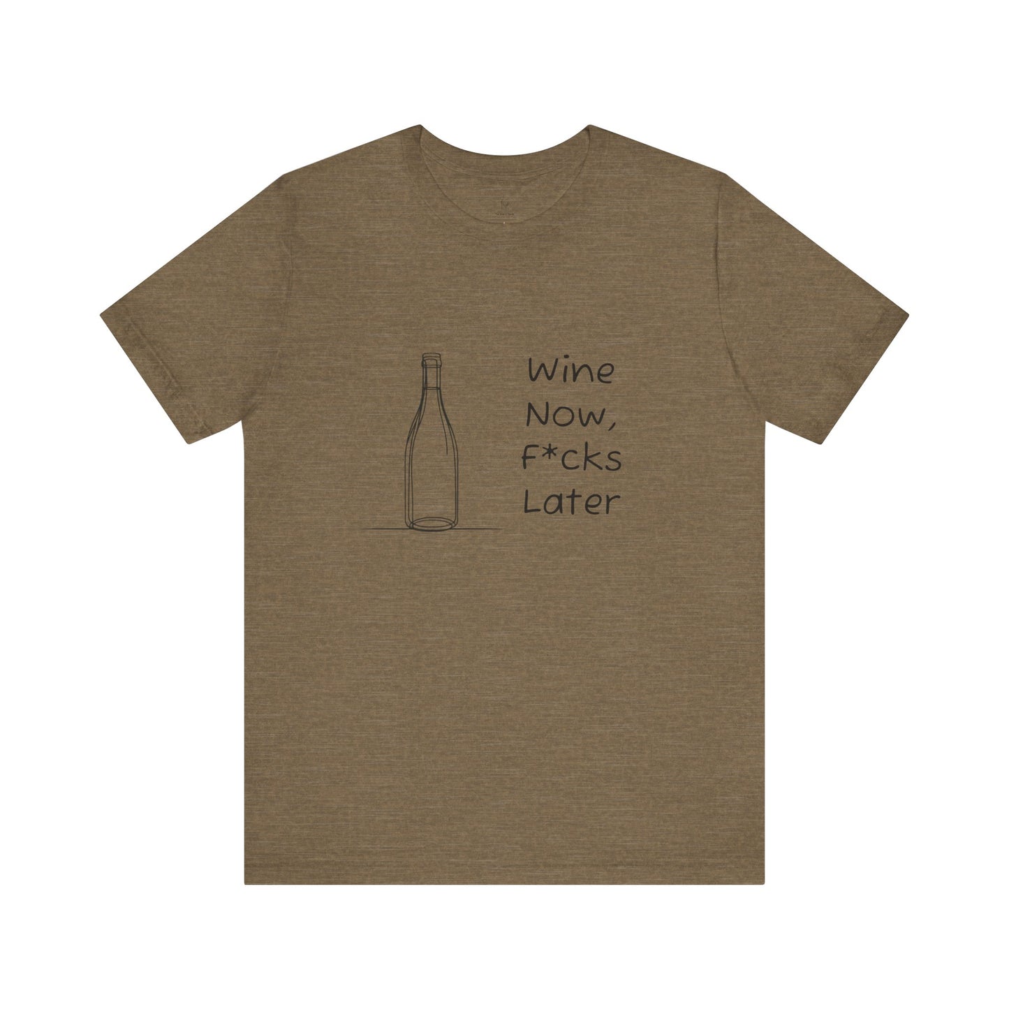 Wine Now, F*cks Later Jersey Short Sleeve Tee