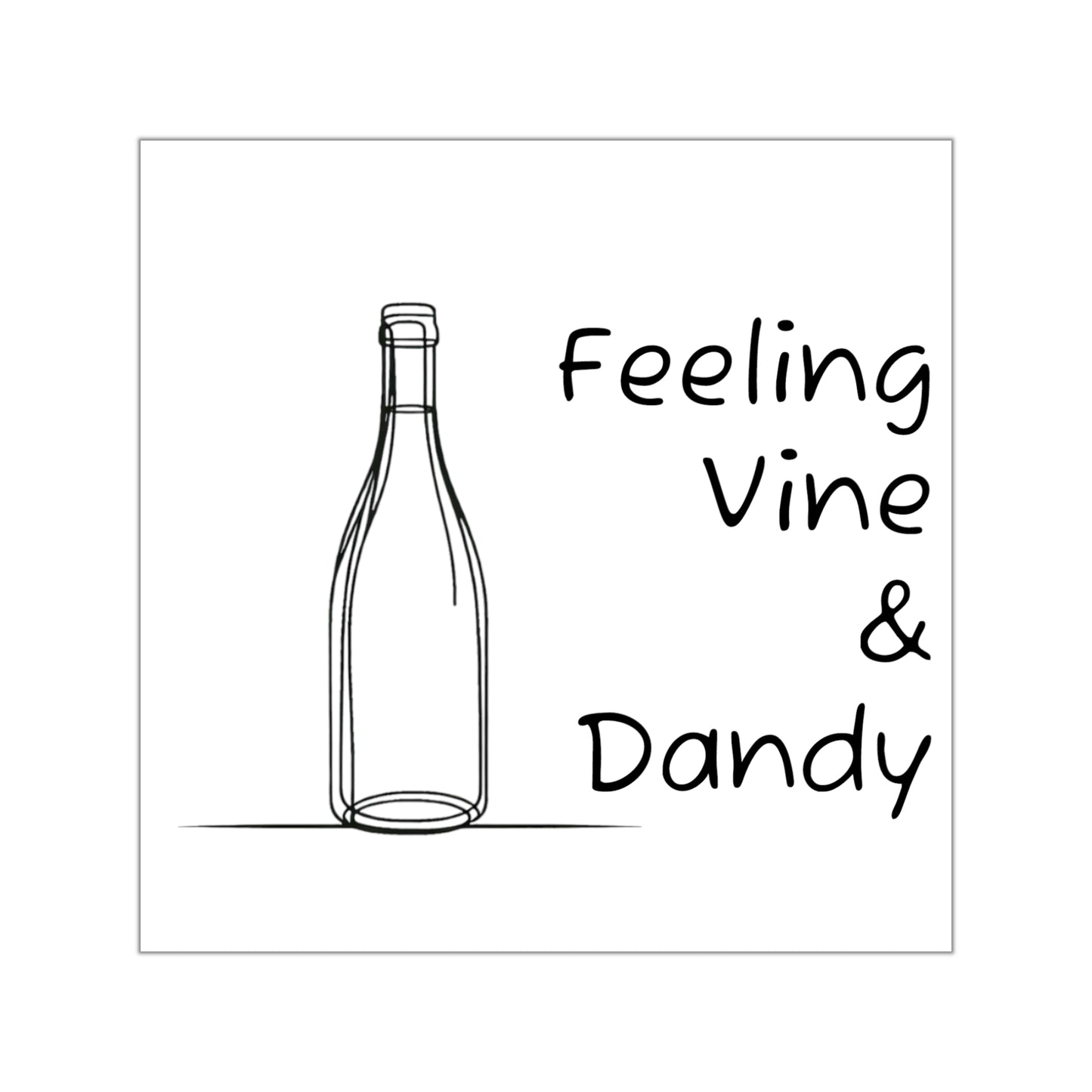 Feeling Vine & Dandy Vinyl Sticker