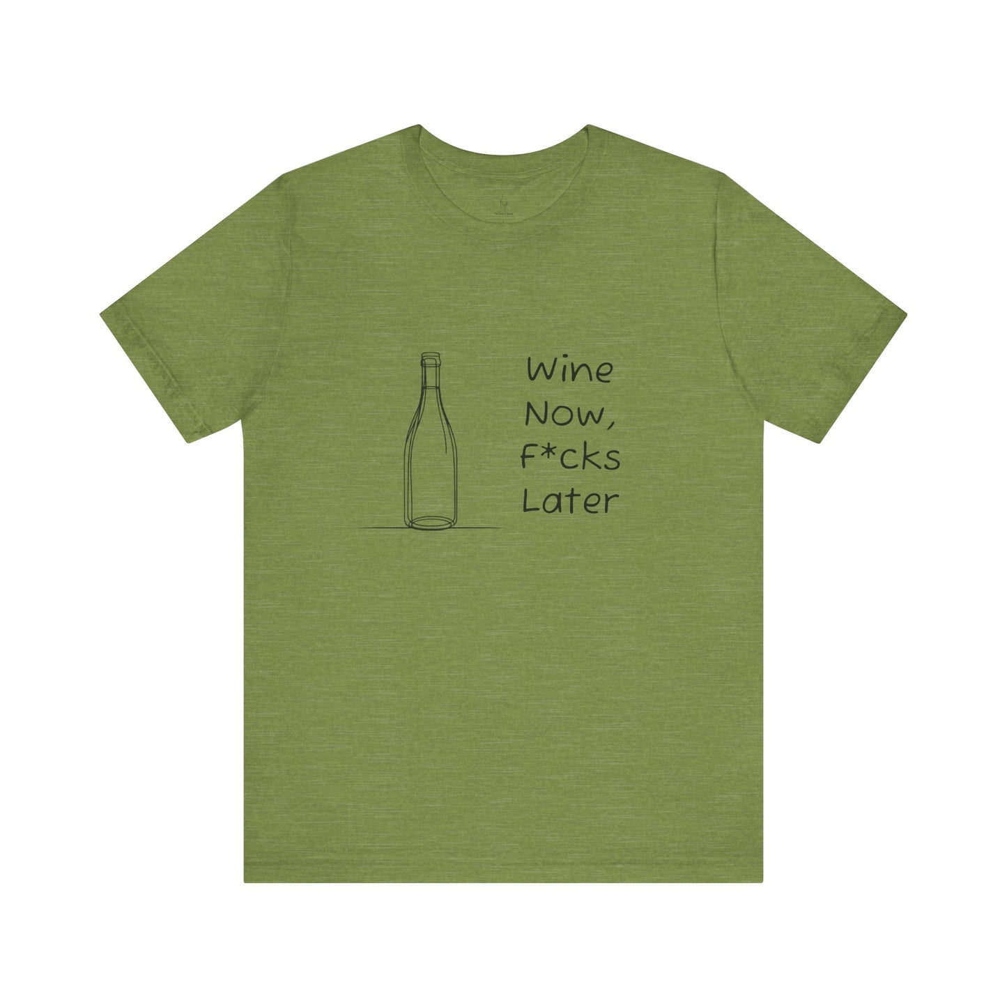 Wine Now, F*cks Later Jersey Short Sleeve Tee