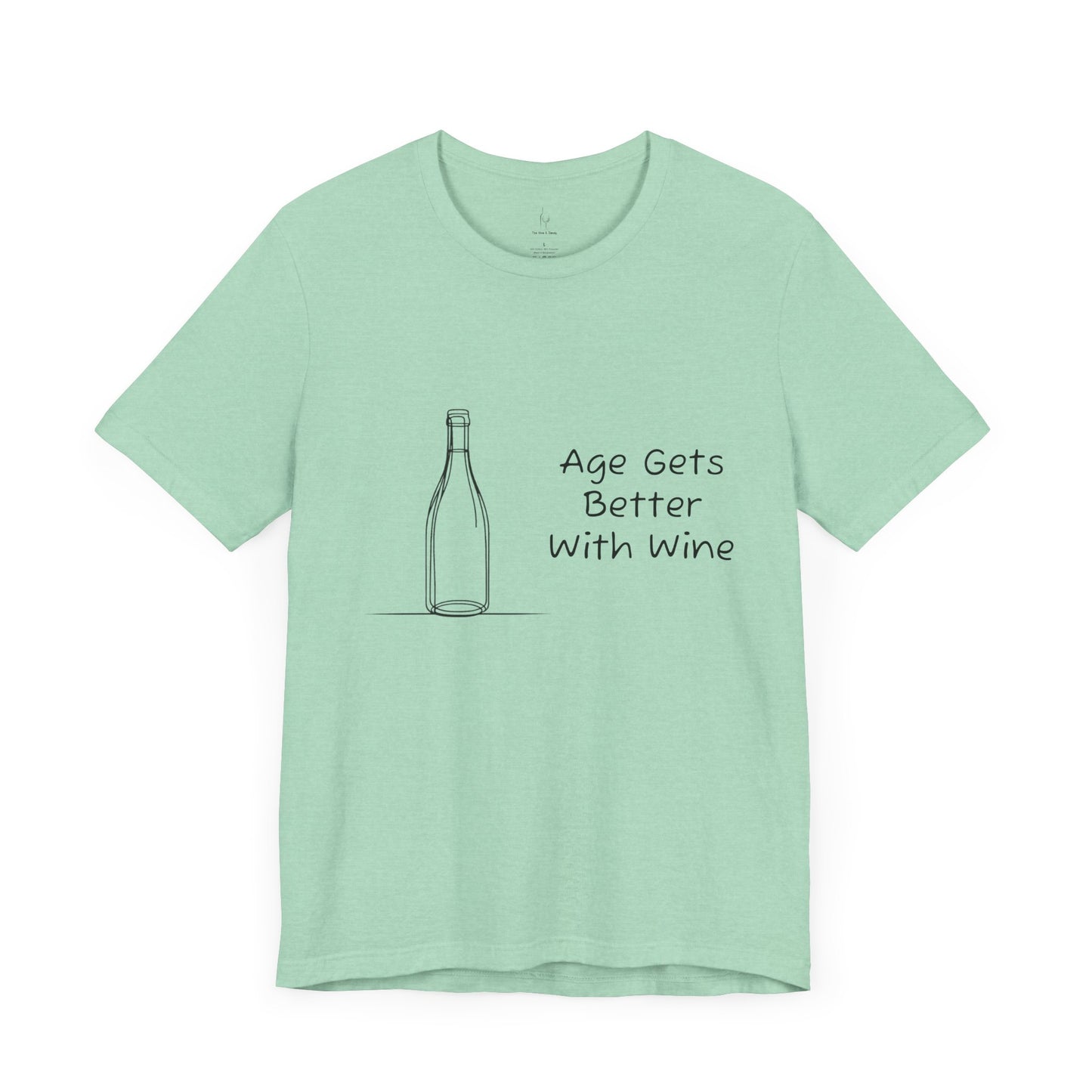 Age Gets Better With Wine Jersey Short Sleeve Tee