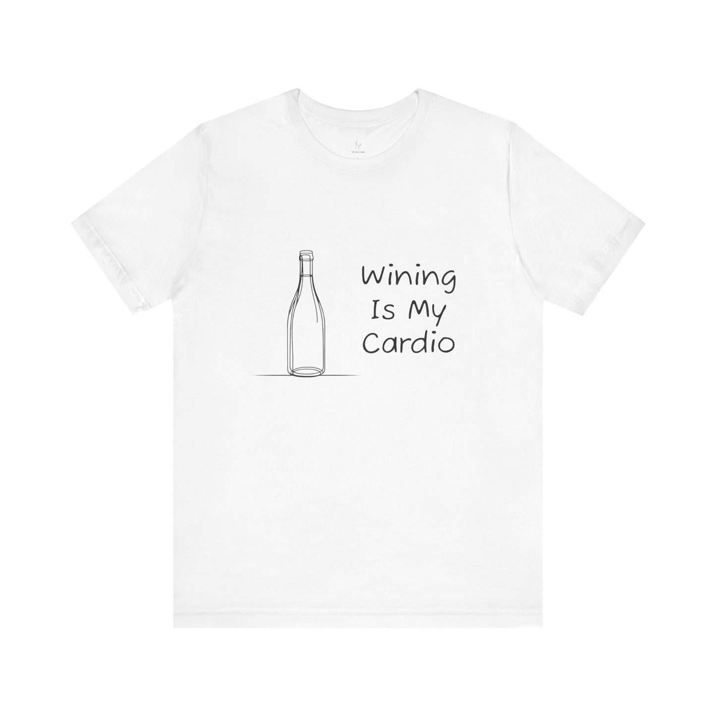 Wining Is My Cardio Jersey Short Sleeve Tee