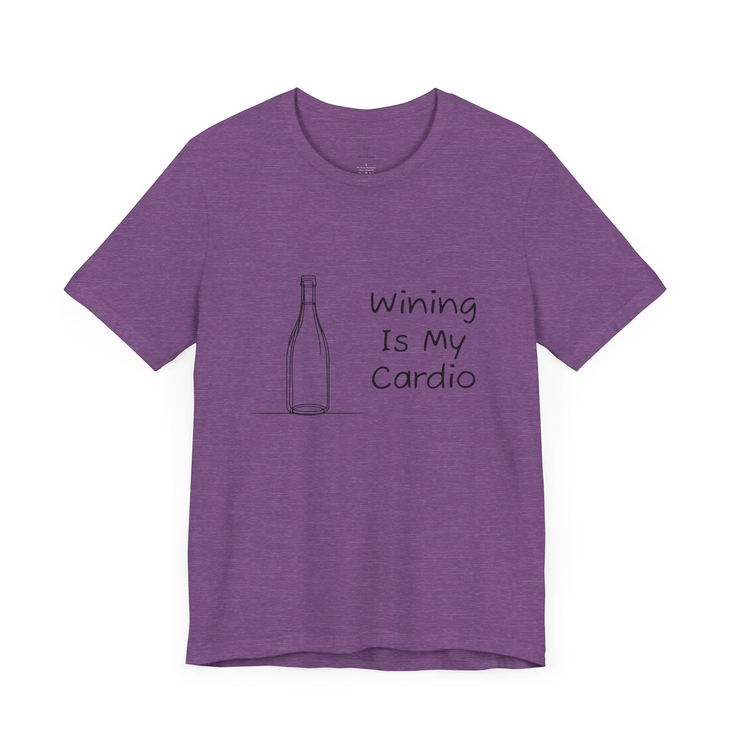 Wining Is My Cardio Jersey Short Sleeve Tee