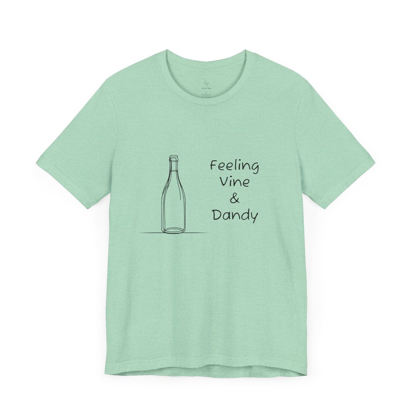 Feeling Vine & Dandy Jersey Short Sleeve Tee