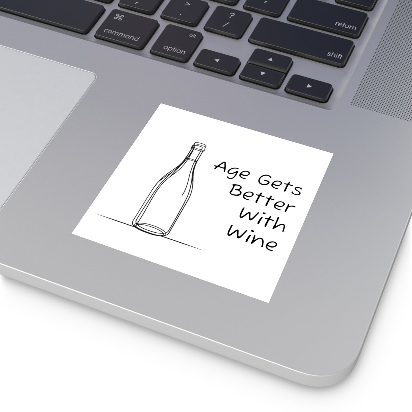 Age Gets Better With Wine Vinyl Sticker