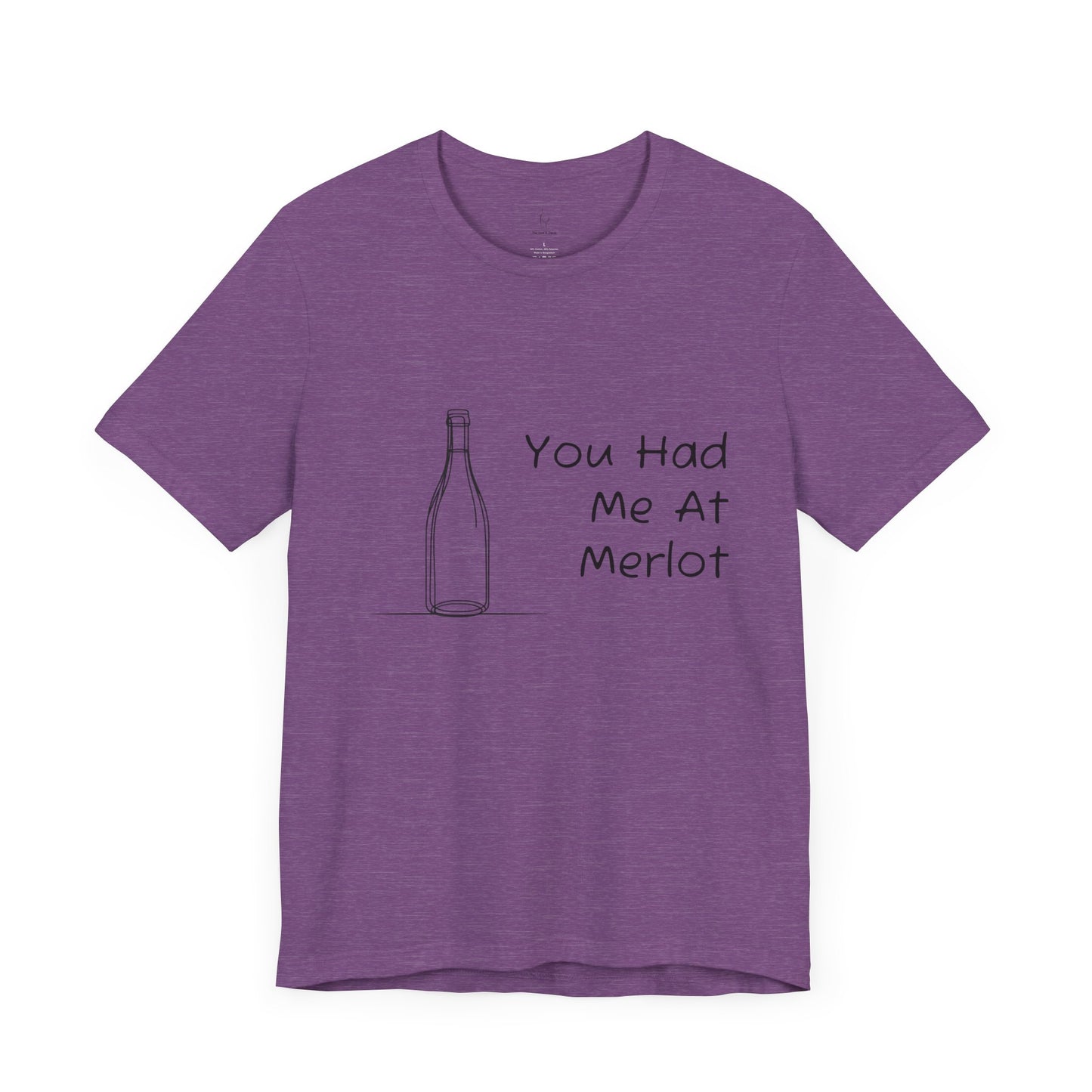 You Had Me At Merlot Jersey Short Sleeve Tee