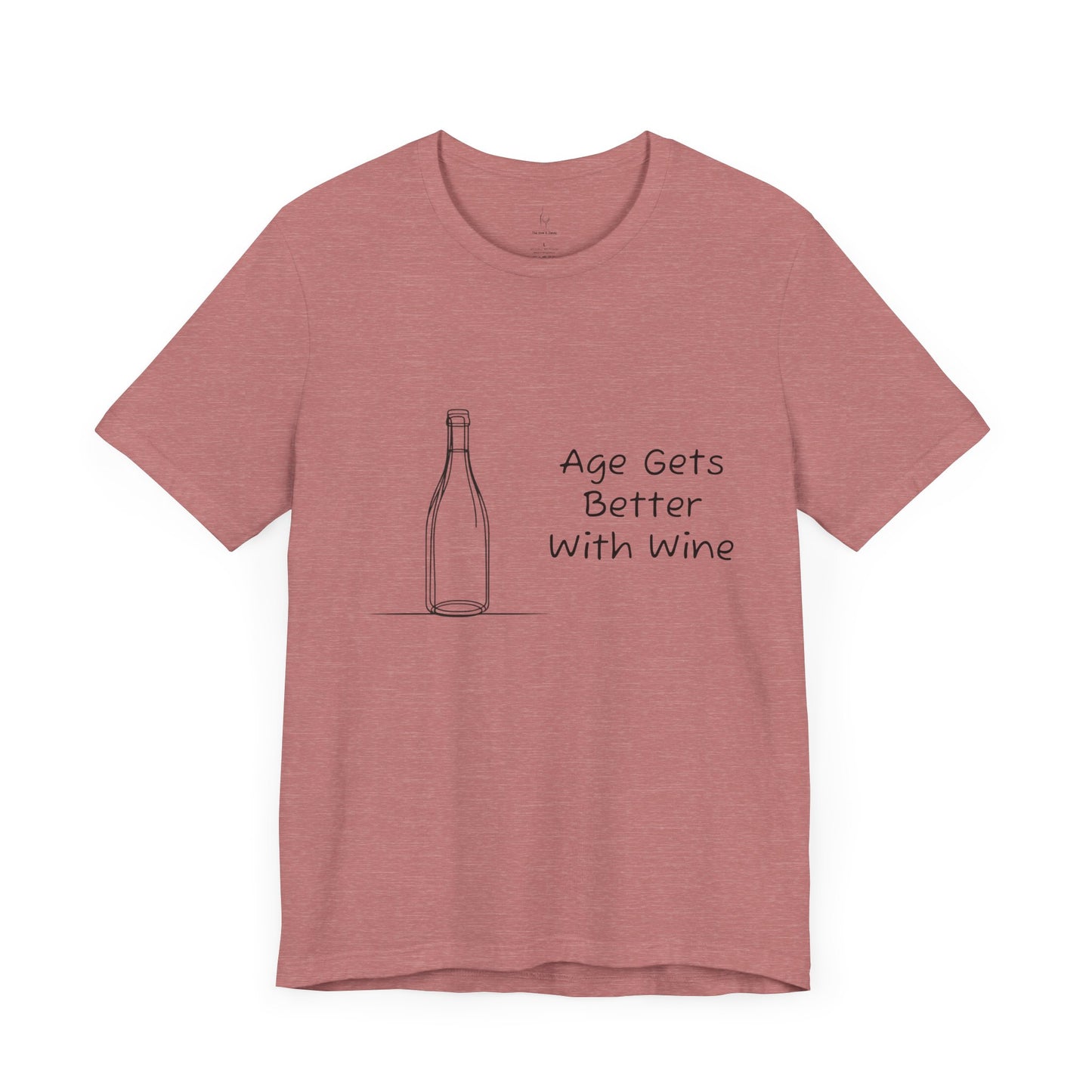 Age Gets Better With Wine Jersey Short Sleeve Tee