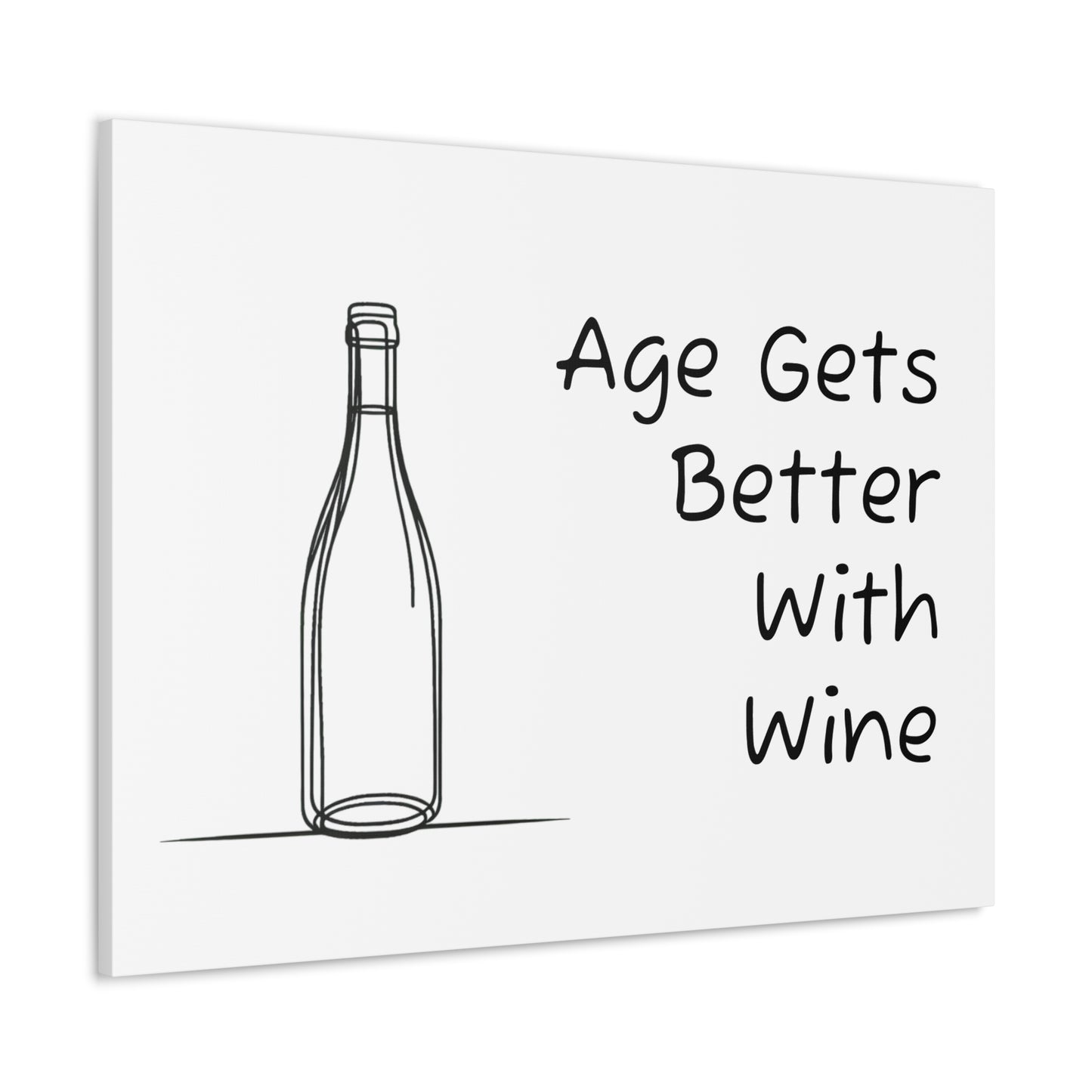 Age Gets Better With Wine Canvas Gallery Wrap