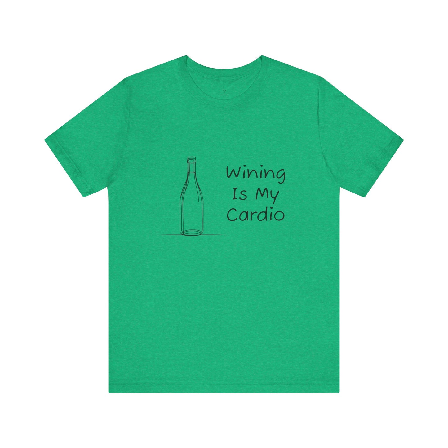 Wining Is My Cardio Jersey Short Sleeve Tee