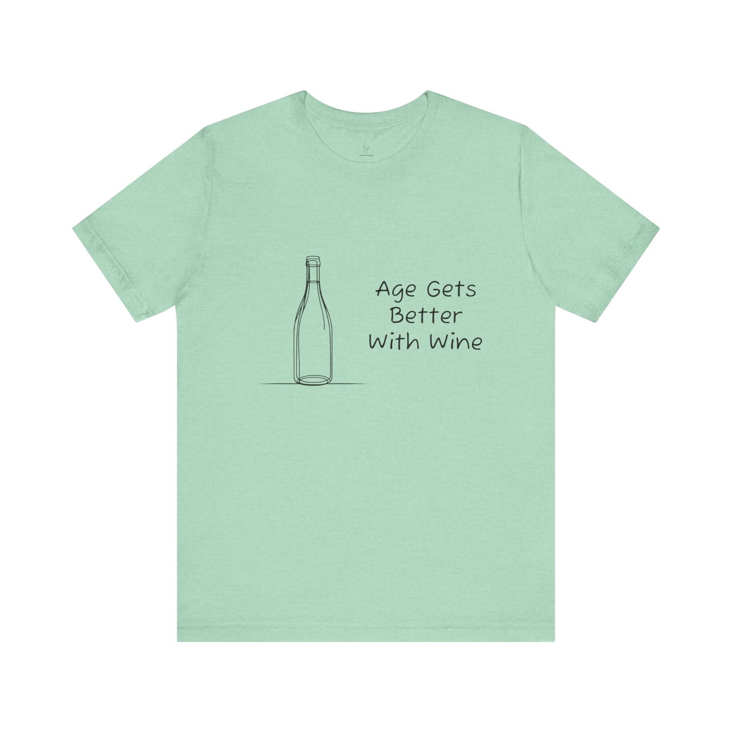 Age Gets Better With Wine Jersey Short Sleeve Tee