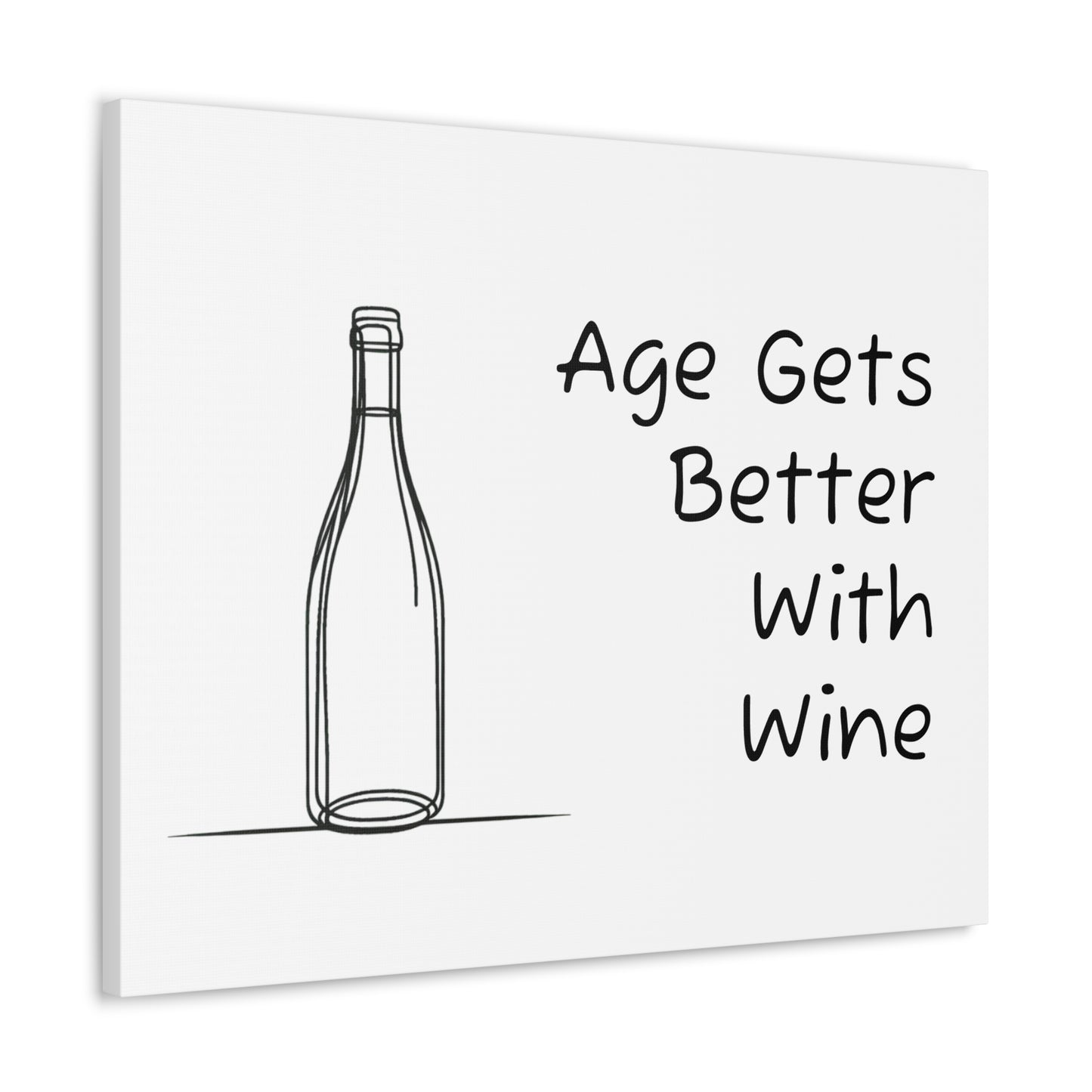Age Gets Better With Wine Canvas Gallery Wrap