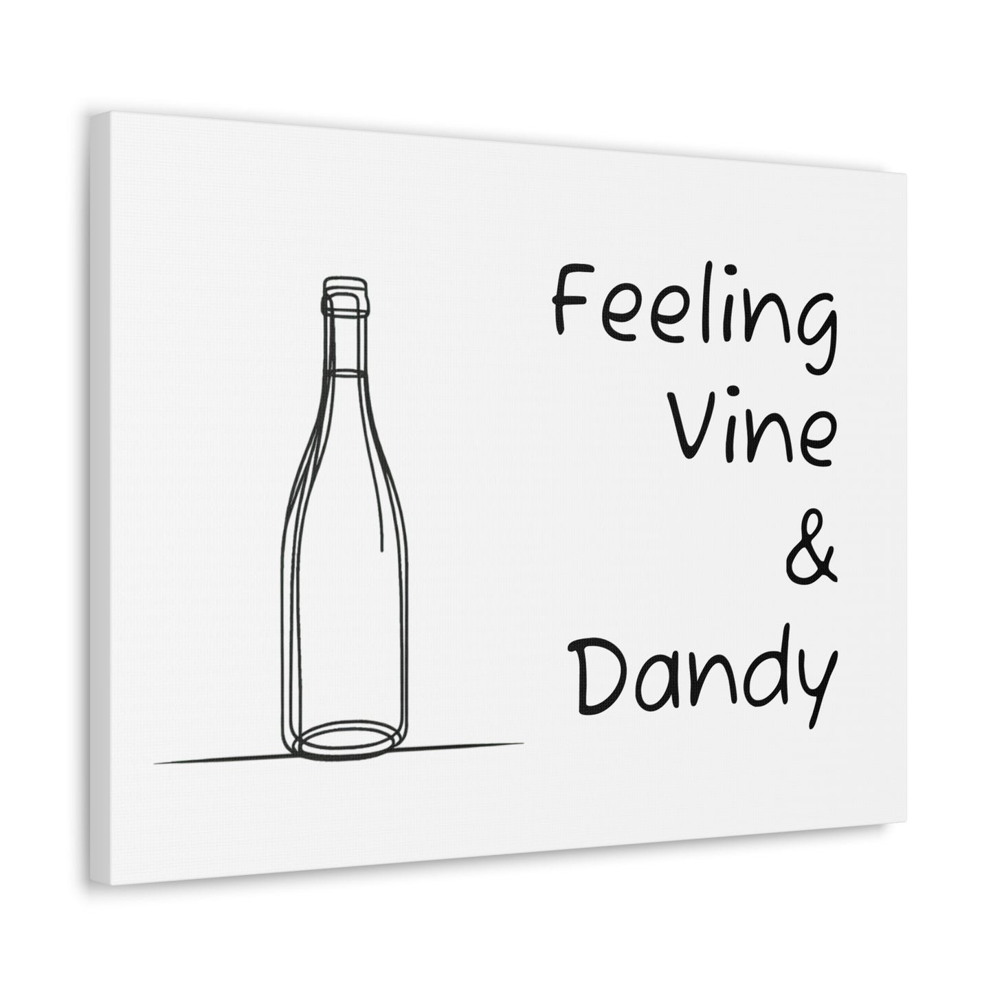 Feeling Vine & Dandy Canvas Gallery Wrap