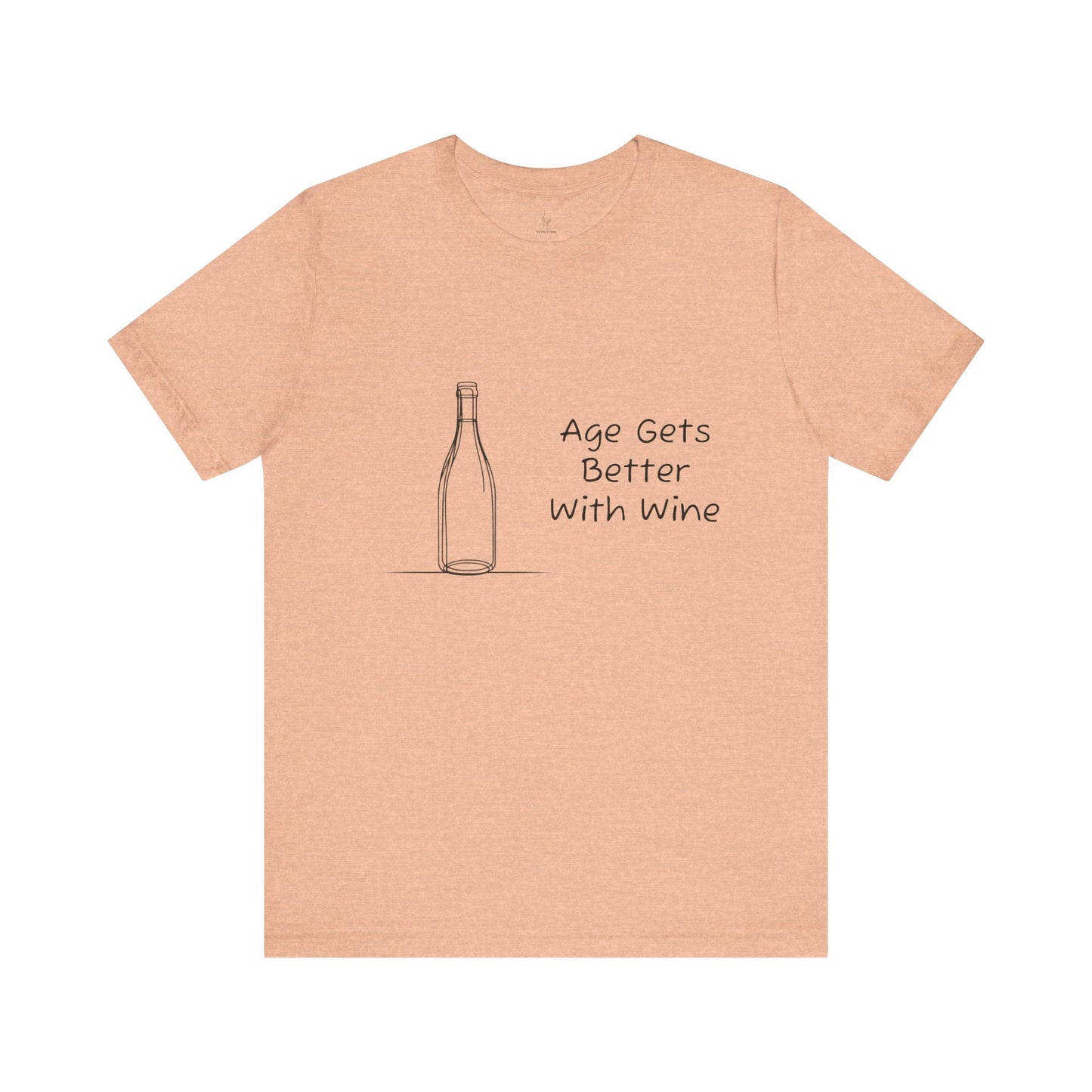 Age Gets Better With Wine Jersey Short Sleeve Tee
