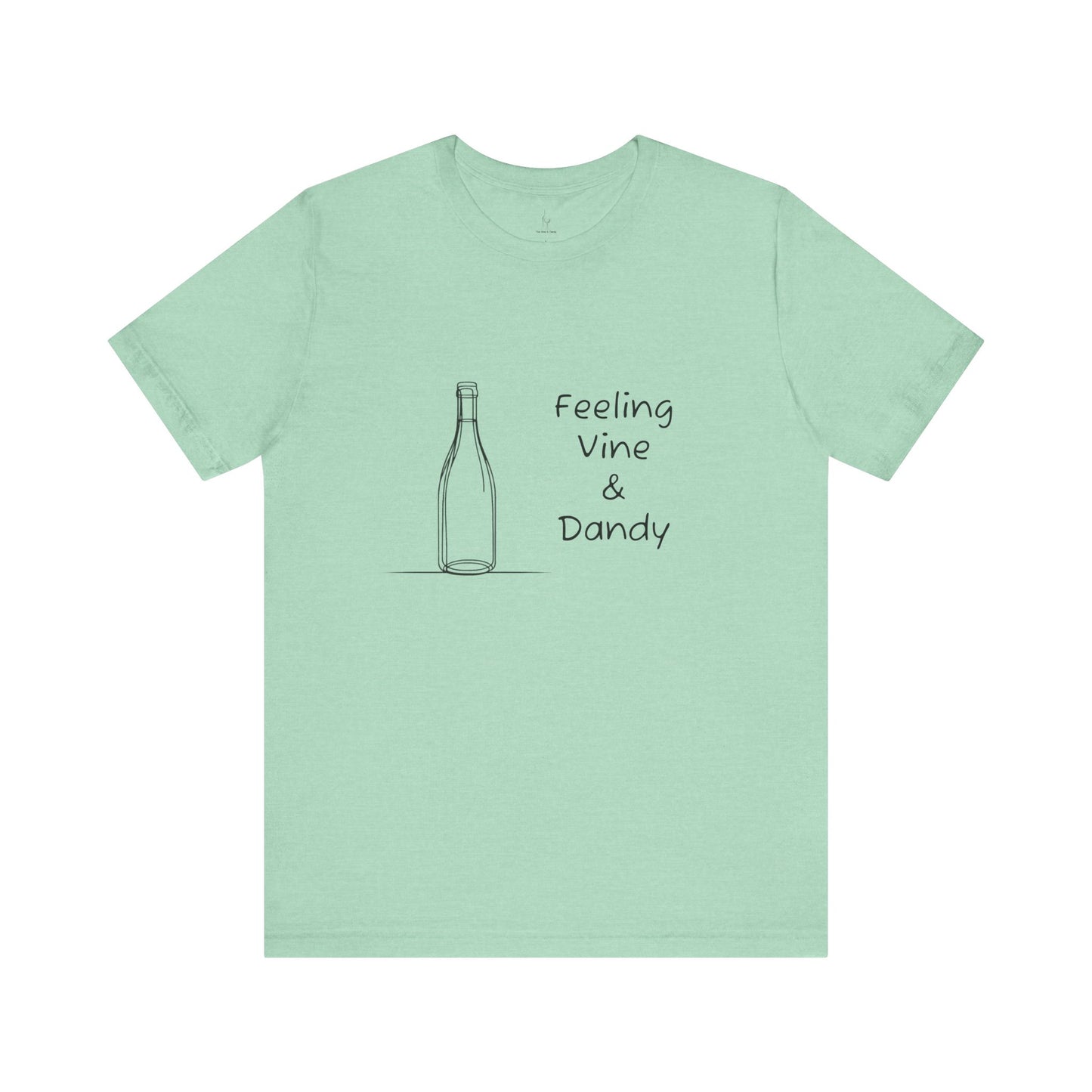 Feeling Vine & Dandy Jersey Short Sleeve Tee