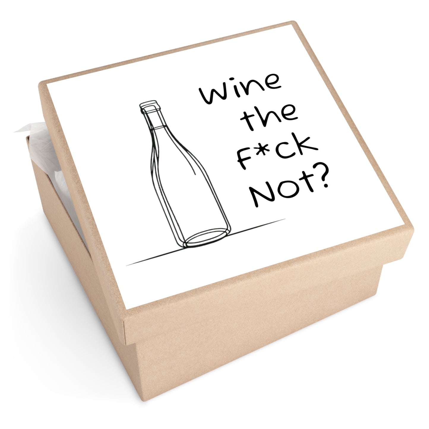 Wine the F*ck Not? Vinyl Sticker
