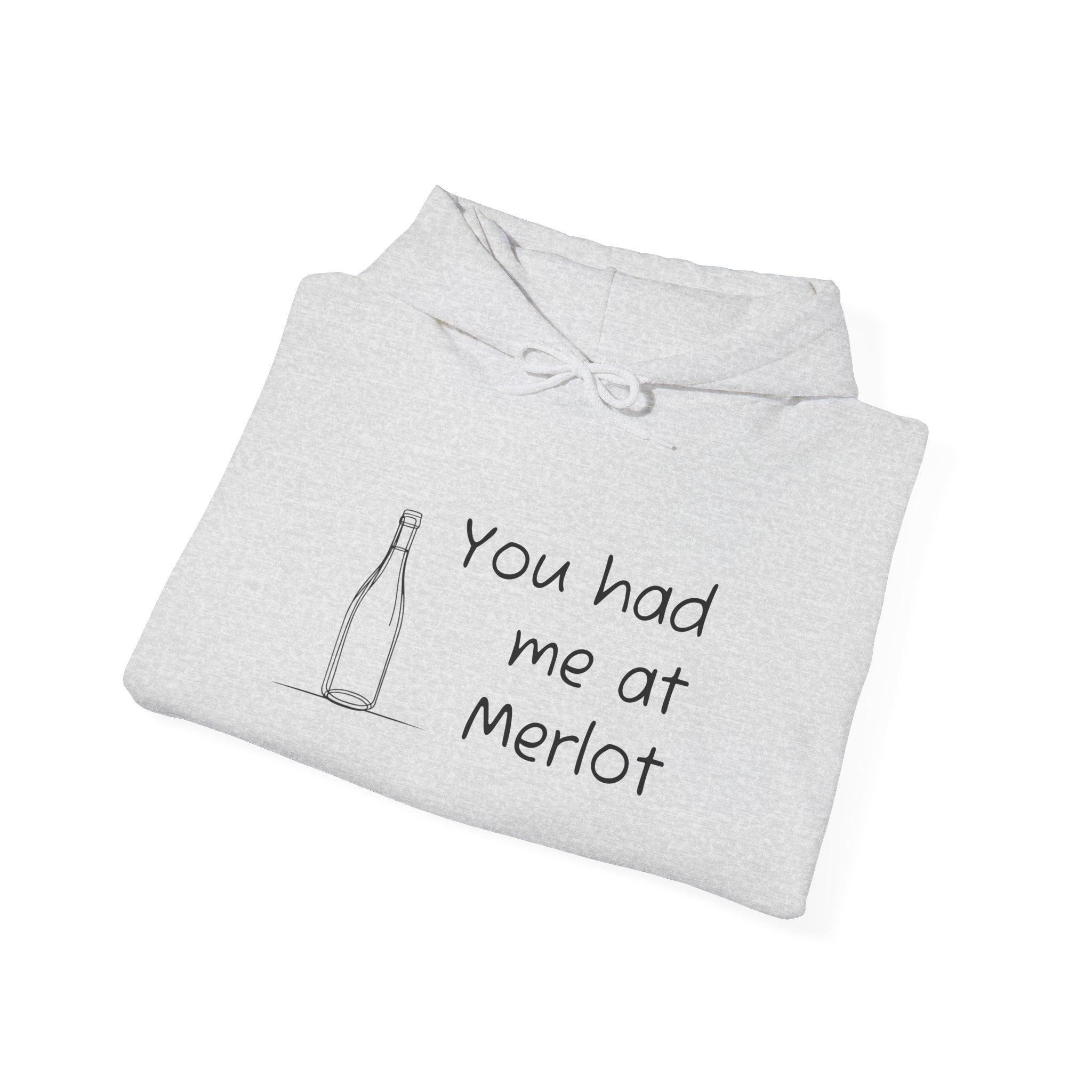 You had me at Merlot  Heavy Blend™ Hooded Sweatshirt