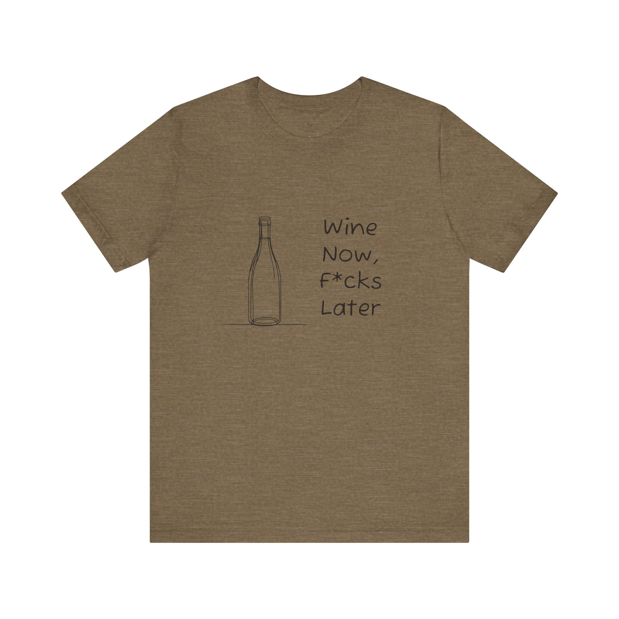 Wine Now, F*cks Later Jersey Short Sleeve Tee