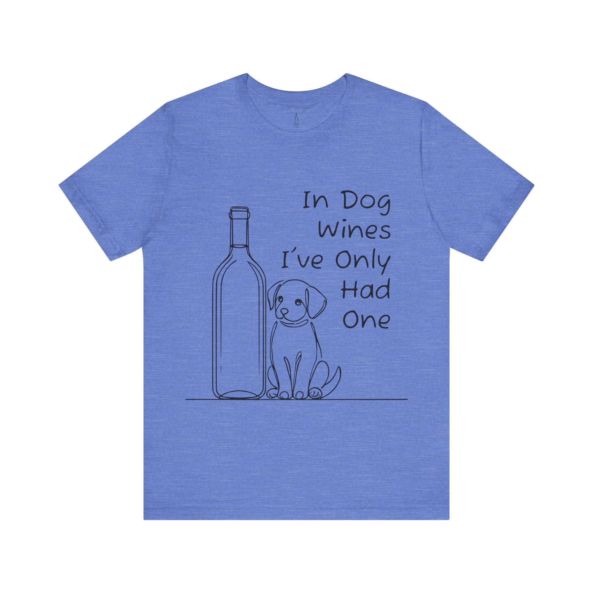 'In Dog Wines...' Short Sleeve Tee