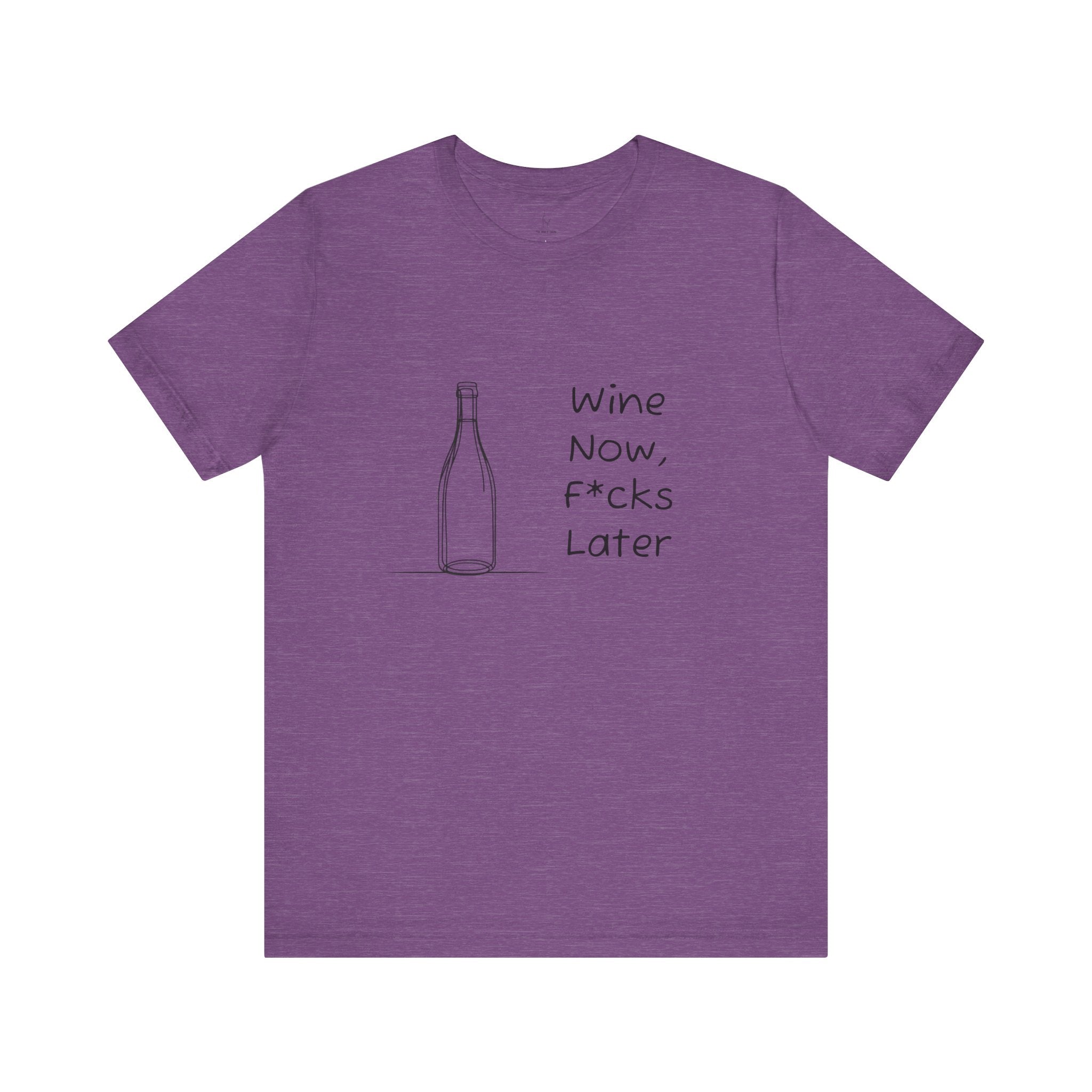 Wine Now, F*cks Later Jersey Short Sleeve Tee