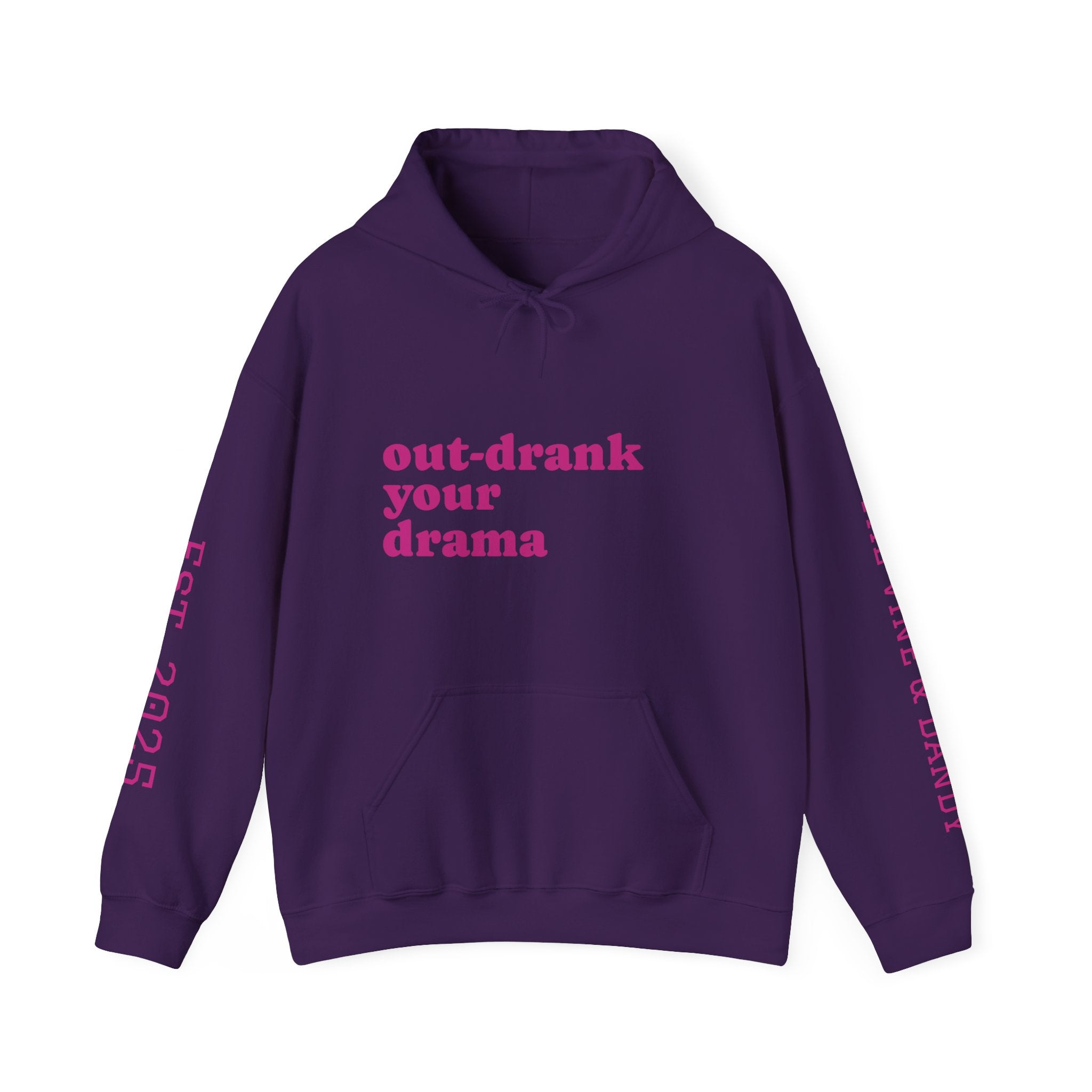 'out-drank your drama'  Heavy Blend™ Hooded Sweatshirt