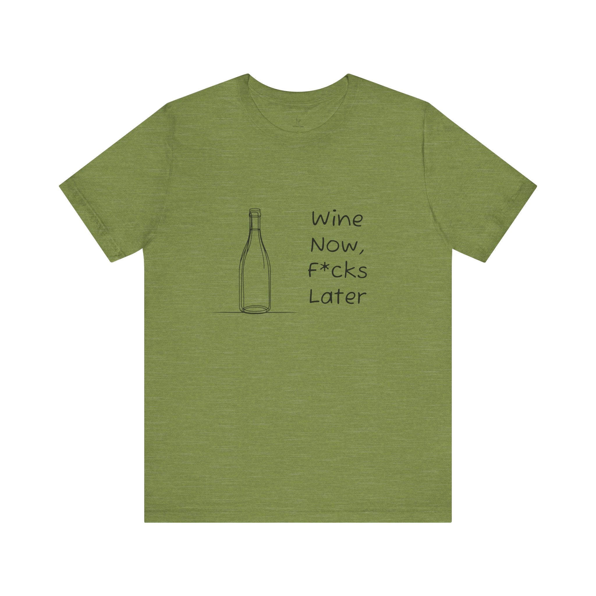 Wine Now, F*cks Later Jersey Short Sleeve Tee