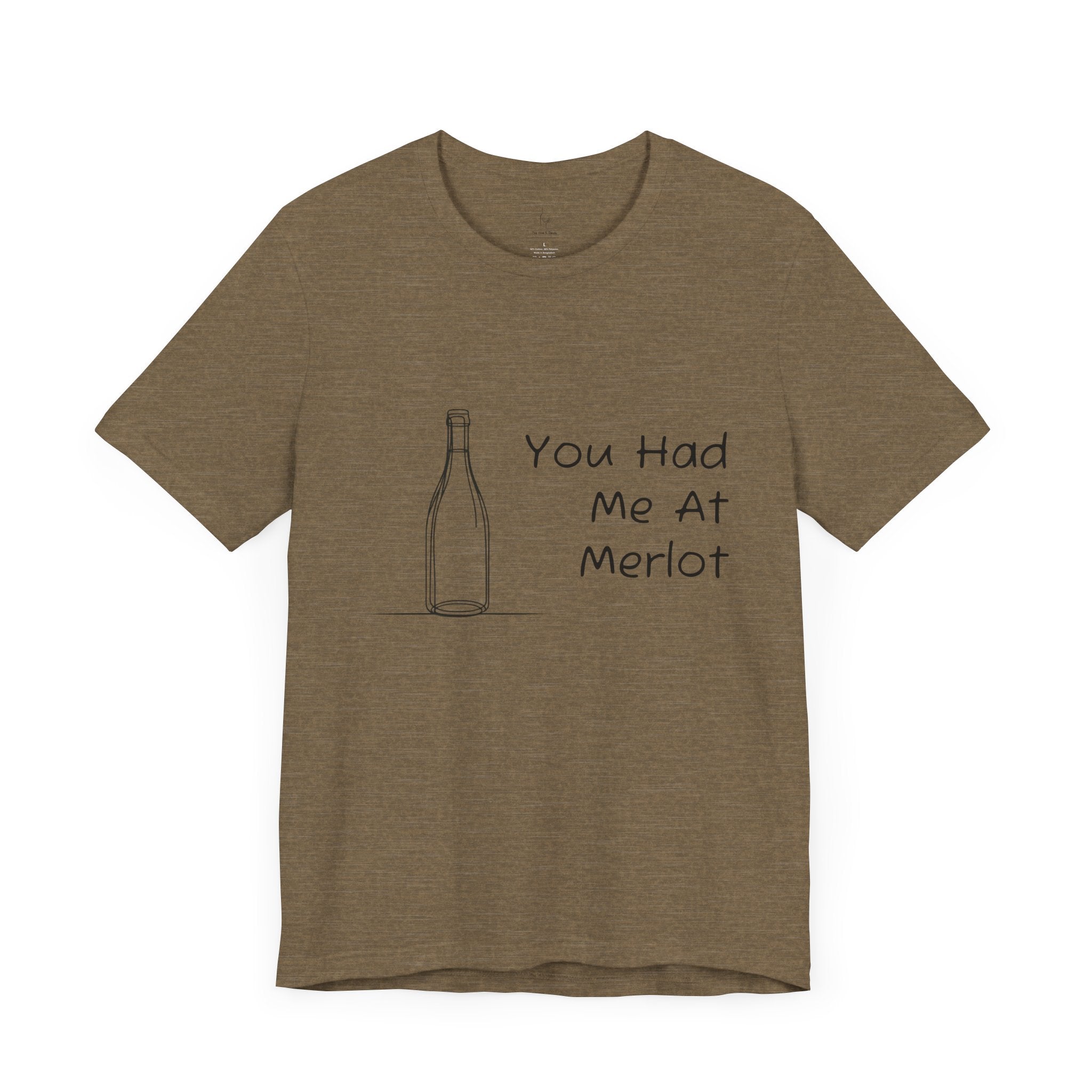 You Had Me At Merlot Jersey Short Sleeve Tee