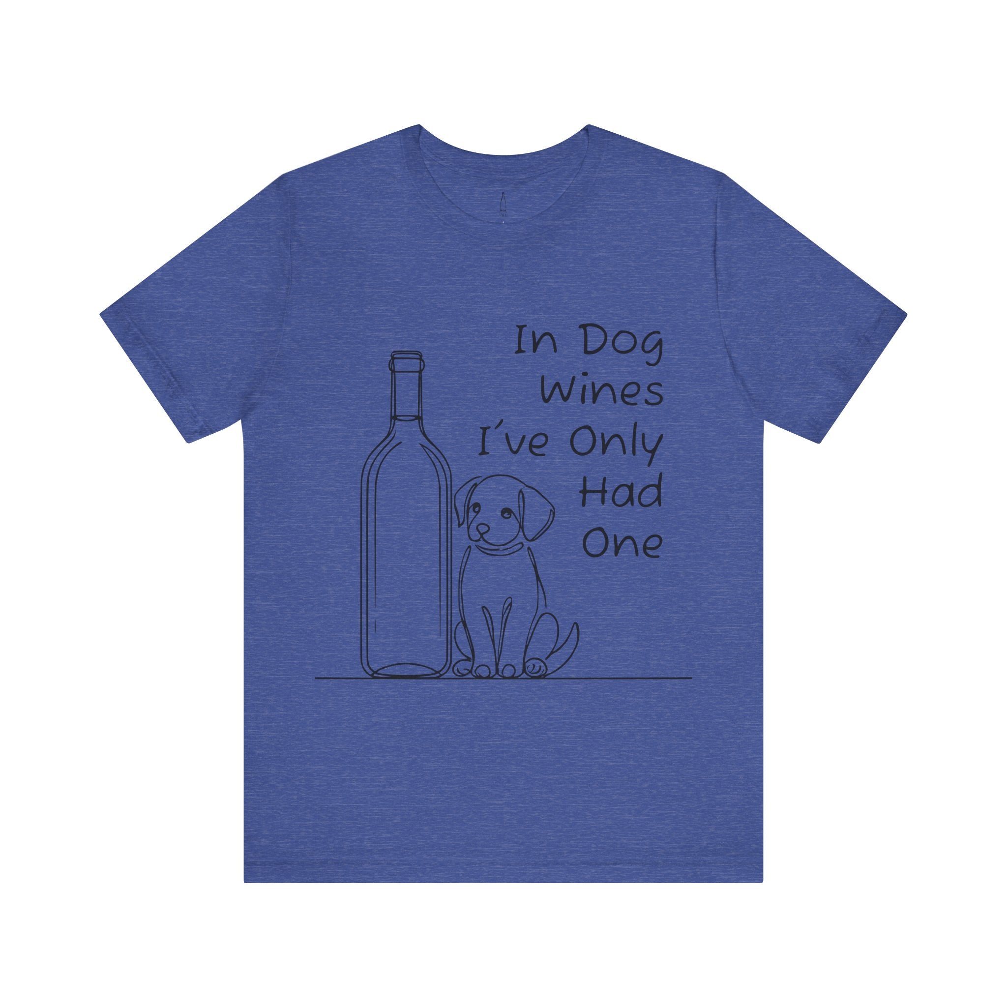 'In Dog Wines...' Short Sleeve Tee
