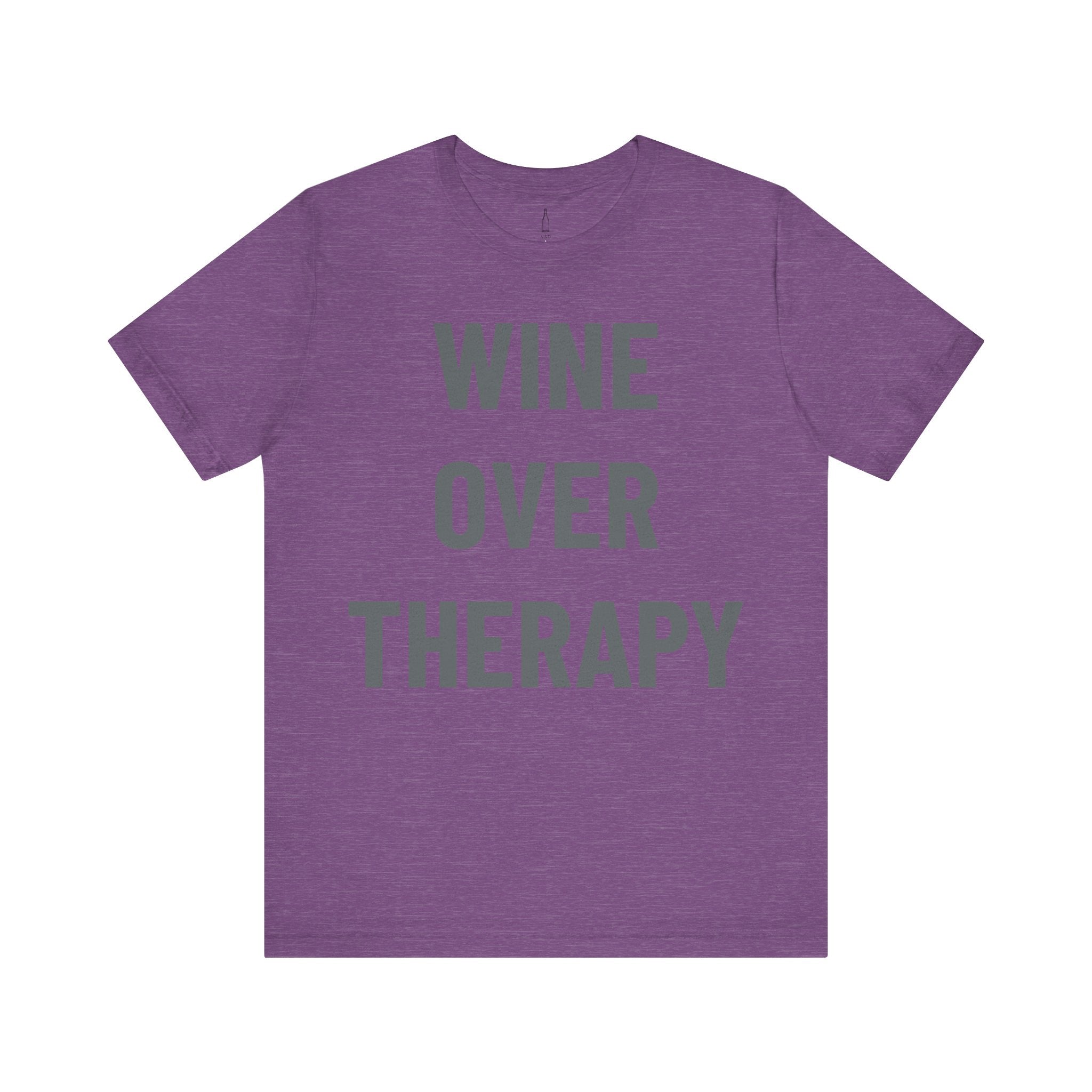 'Wine Over Therapy' - Jersey Short Sleeve Tee