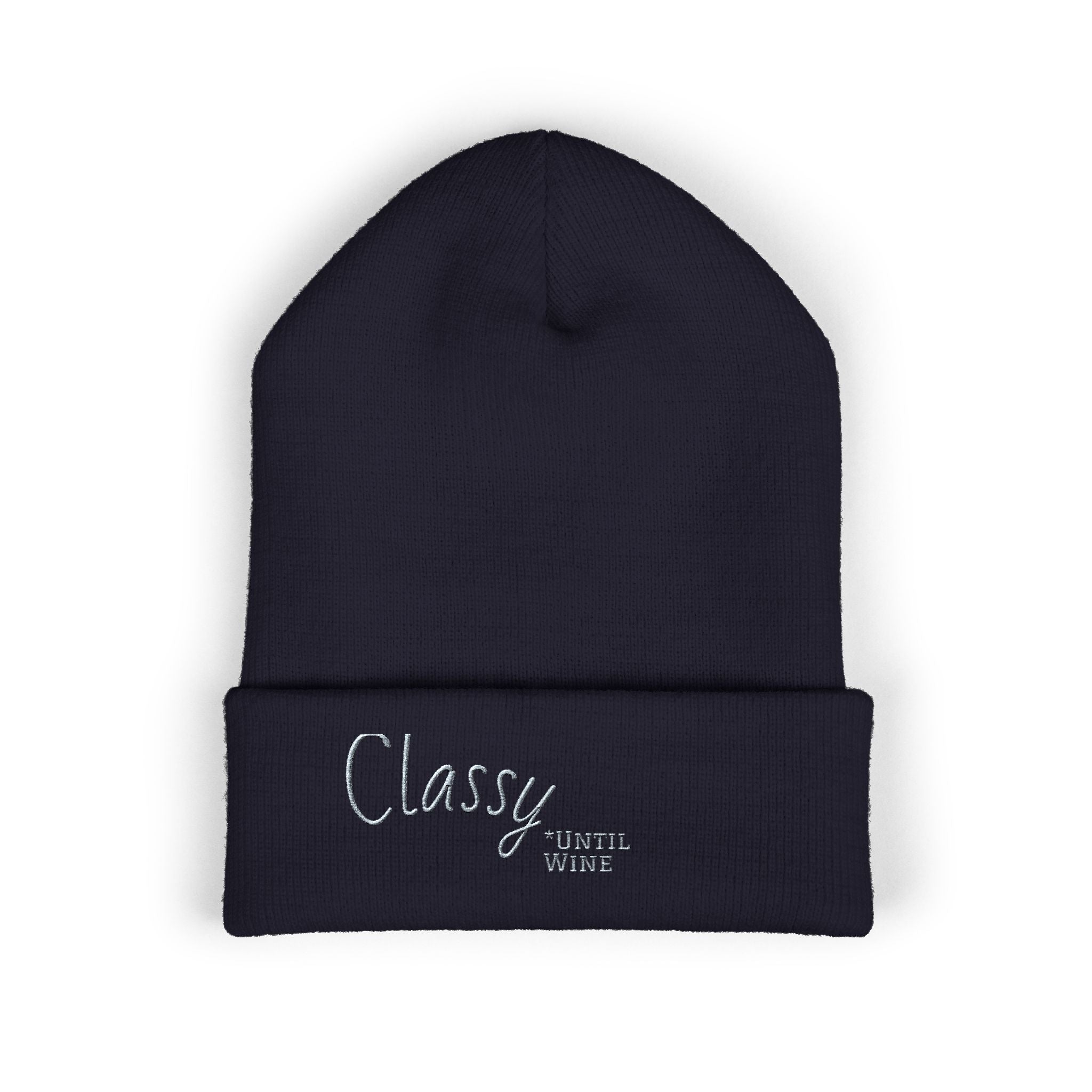 Classy *Until Wine - Embroidered Cuffed Beanie