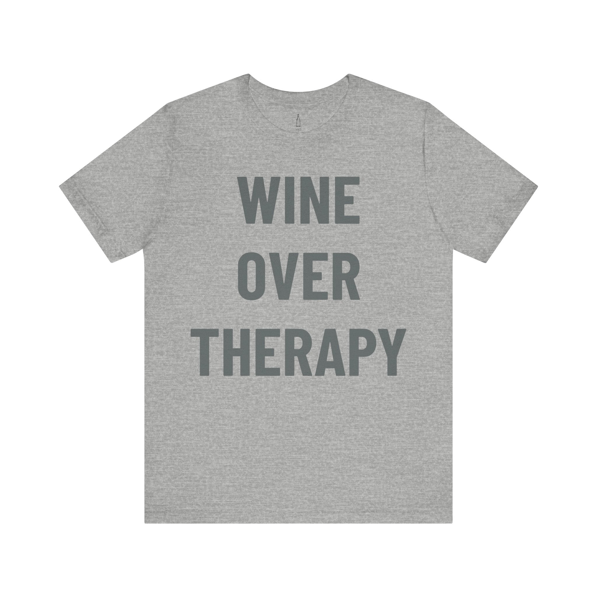'Wine Over Therapy' - Jersey Short Sleeve Tee