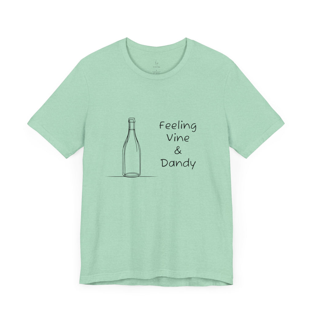Feeling Vine & Dandy Jersey Short Sleeve Tee