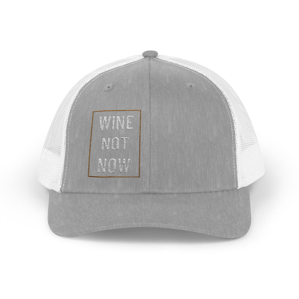 'Wine Not Now' - Embroidered Snapback