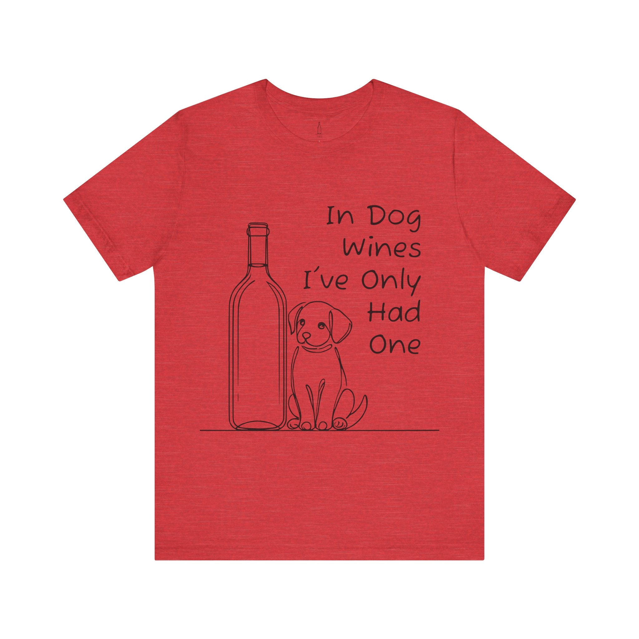 'In Dog Wines...' Short Sleeve Tee