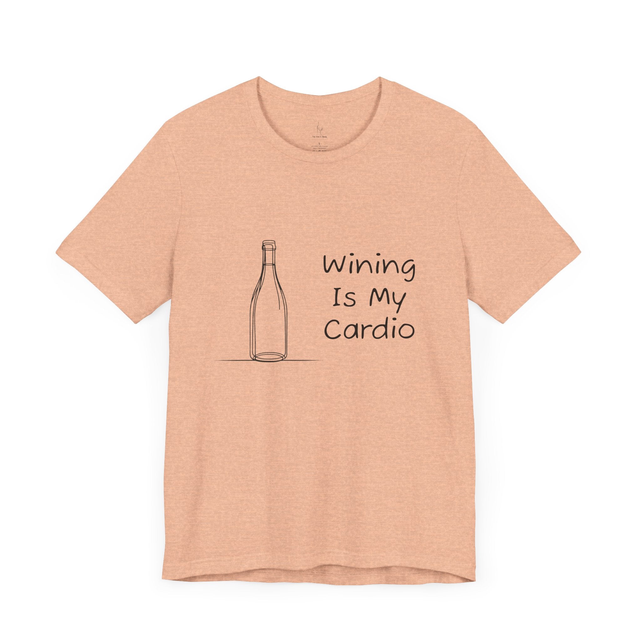 Wining Is My Cardio Jersey Short Sleeve Tee
