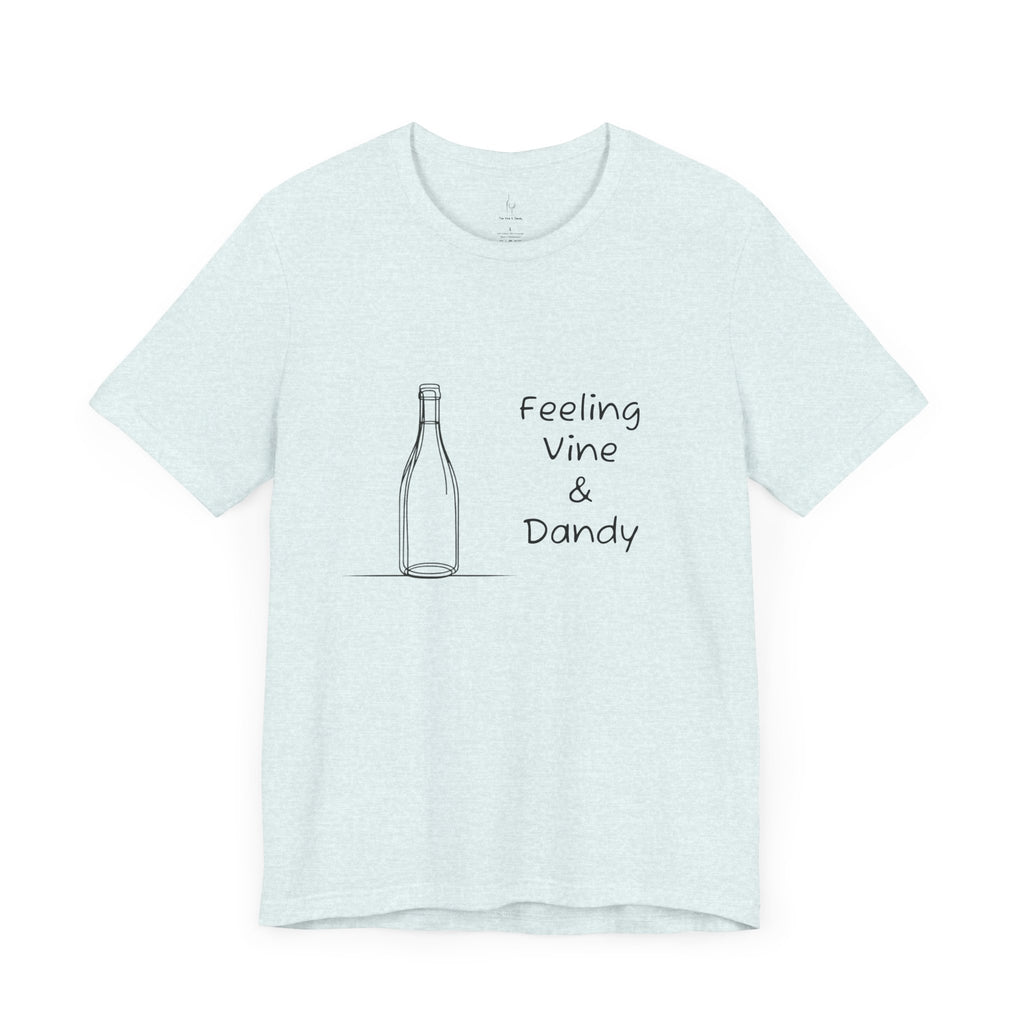Feeling Vine & Dandy Jersey Short Sleeve Tee