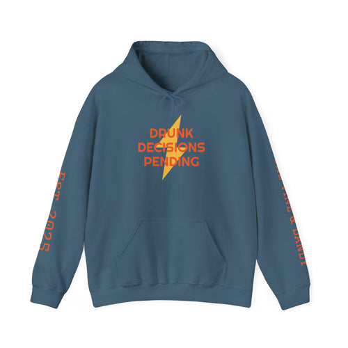 'Drunk Decisions Pending'  Heavy Blend™ Hooded Sweatshirt