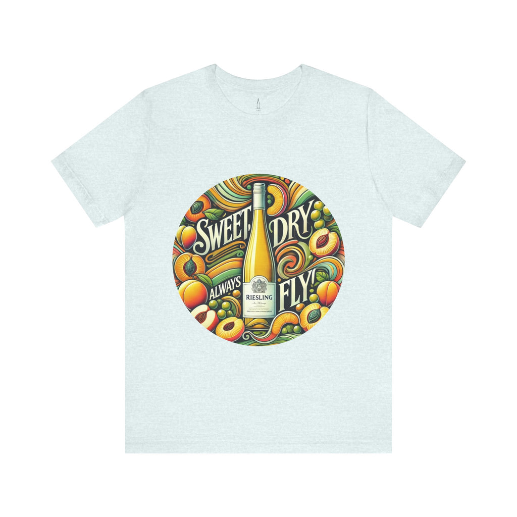 'Riesling - Sweet, Dry, Always Fly' Tee