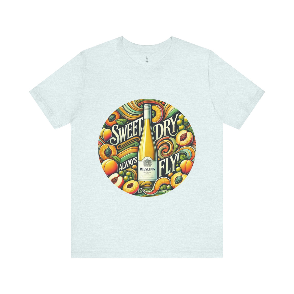 'Riesling - Sweet, Dry, Always Fly' Tee