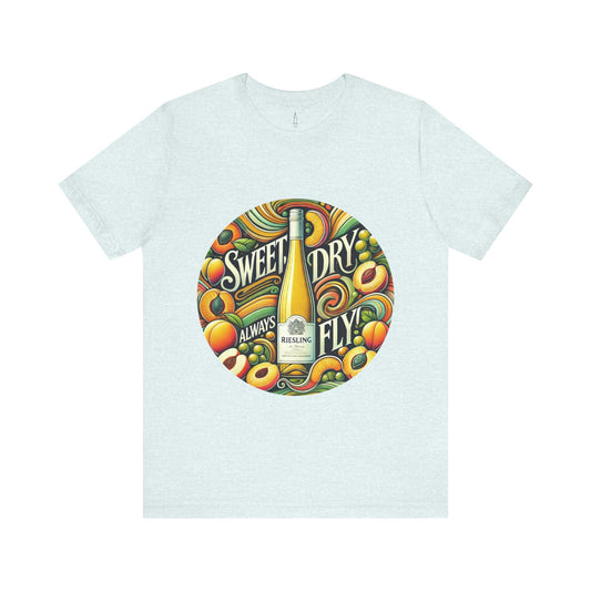 'Riesling - Sweet, Dry, Always Fly' Tee