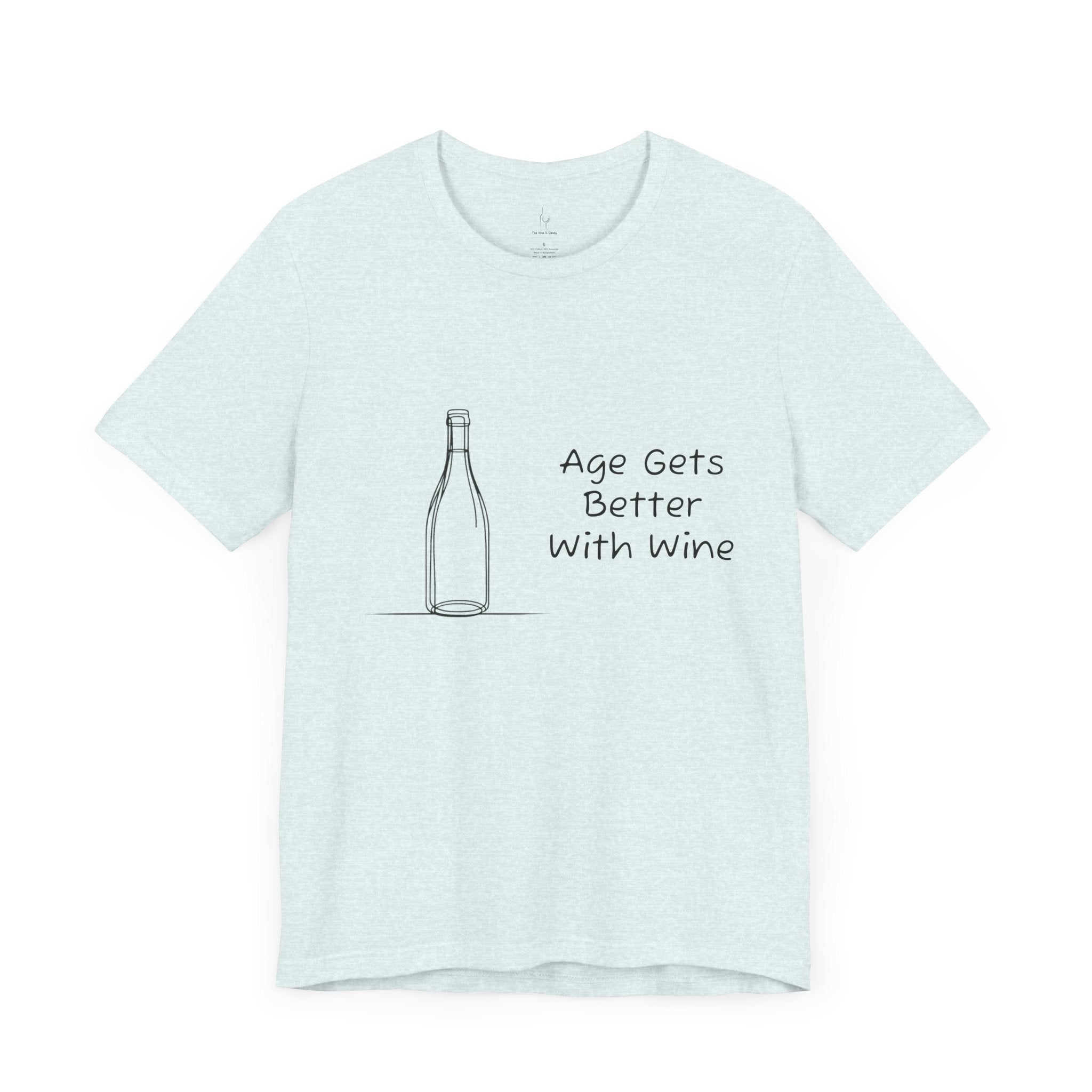 Age Gets Better With Wine Jersey Short Sleeve Tee