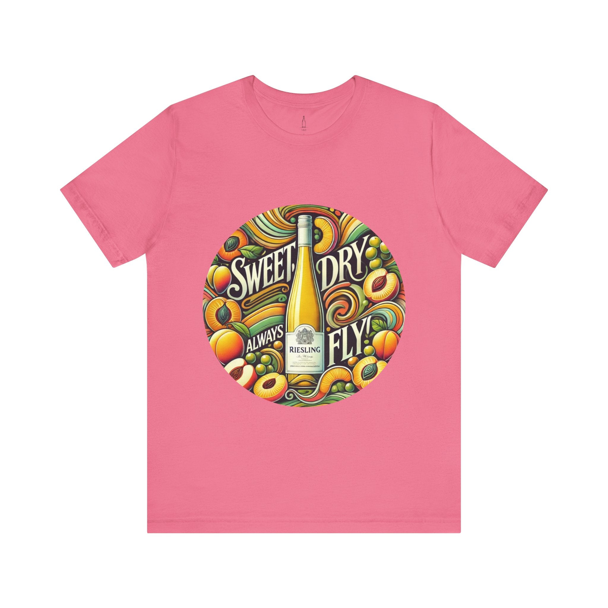 'Riesling - Sweet, Dry, Always Fly' Tee