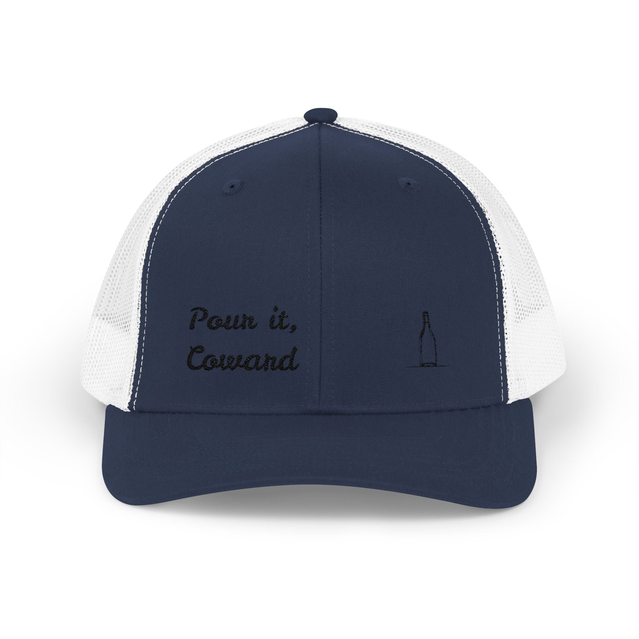 Pour It, Coward - Embroidered Snapback