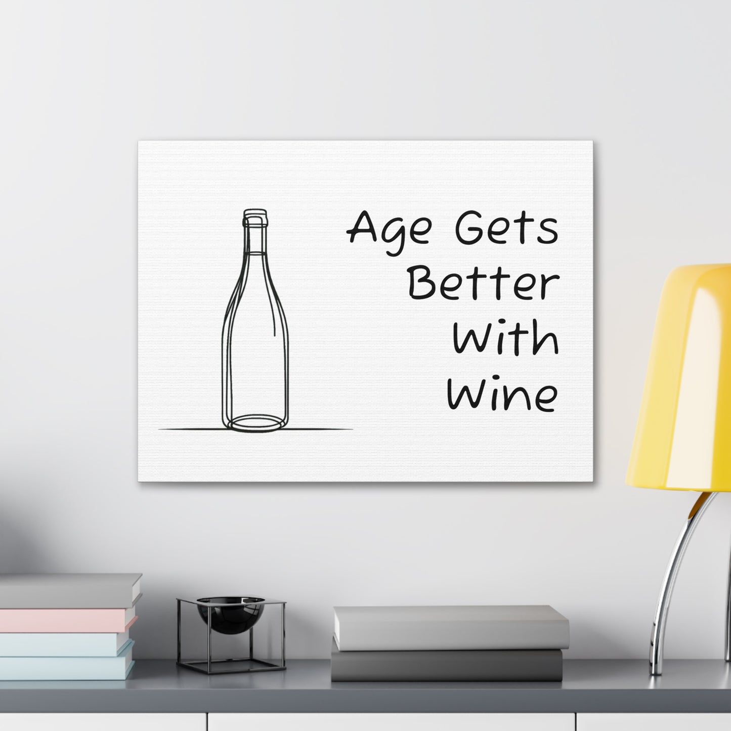 Age Gets Better With Wine Canvas Gallery Wrap