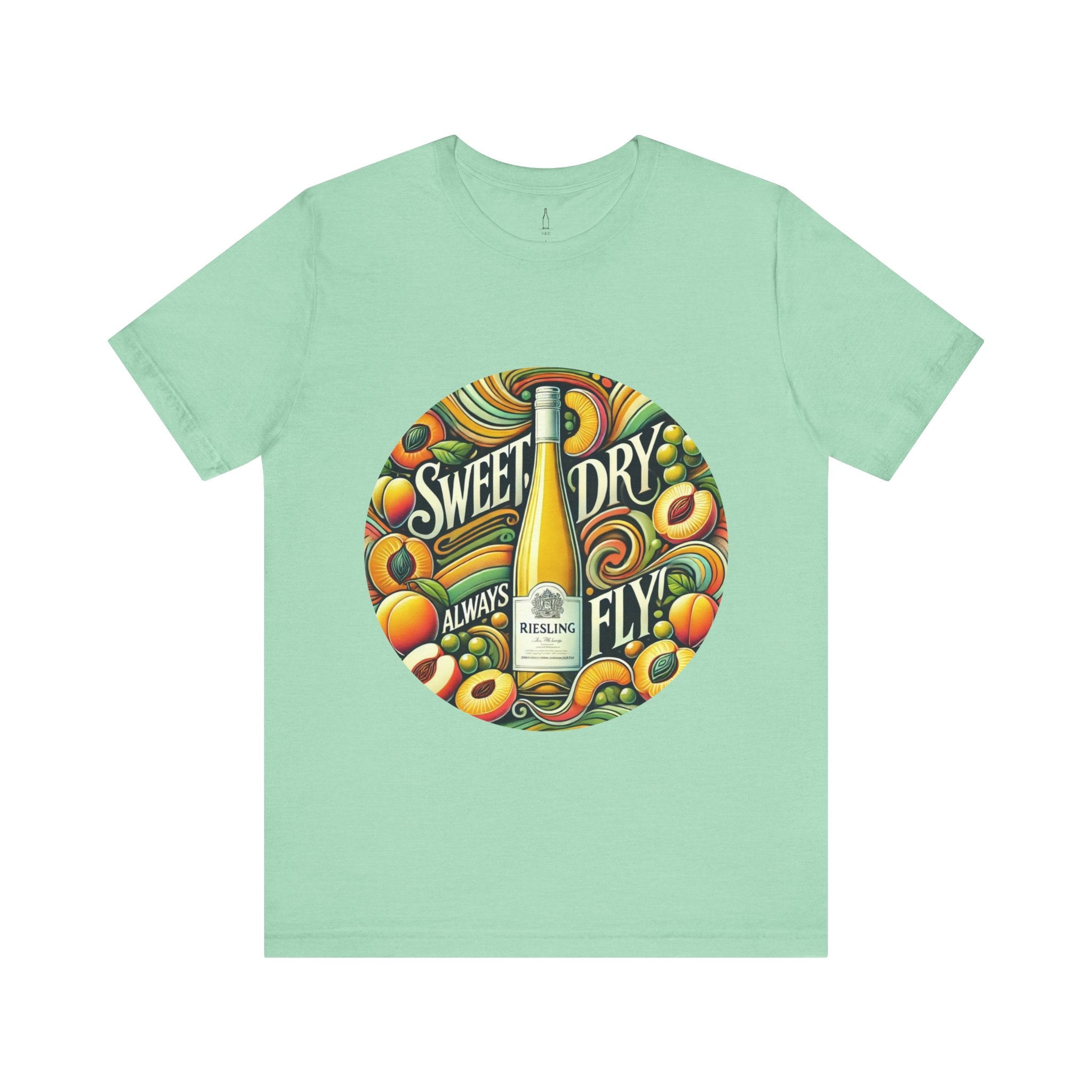 'Riesling - Sweet, Dry, Always Fly' Tee