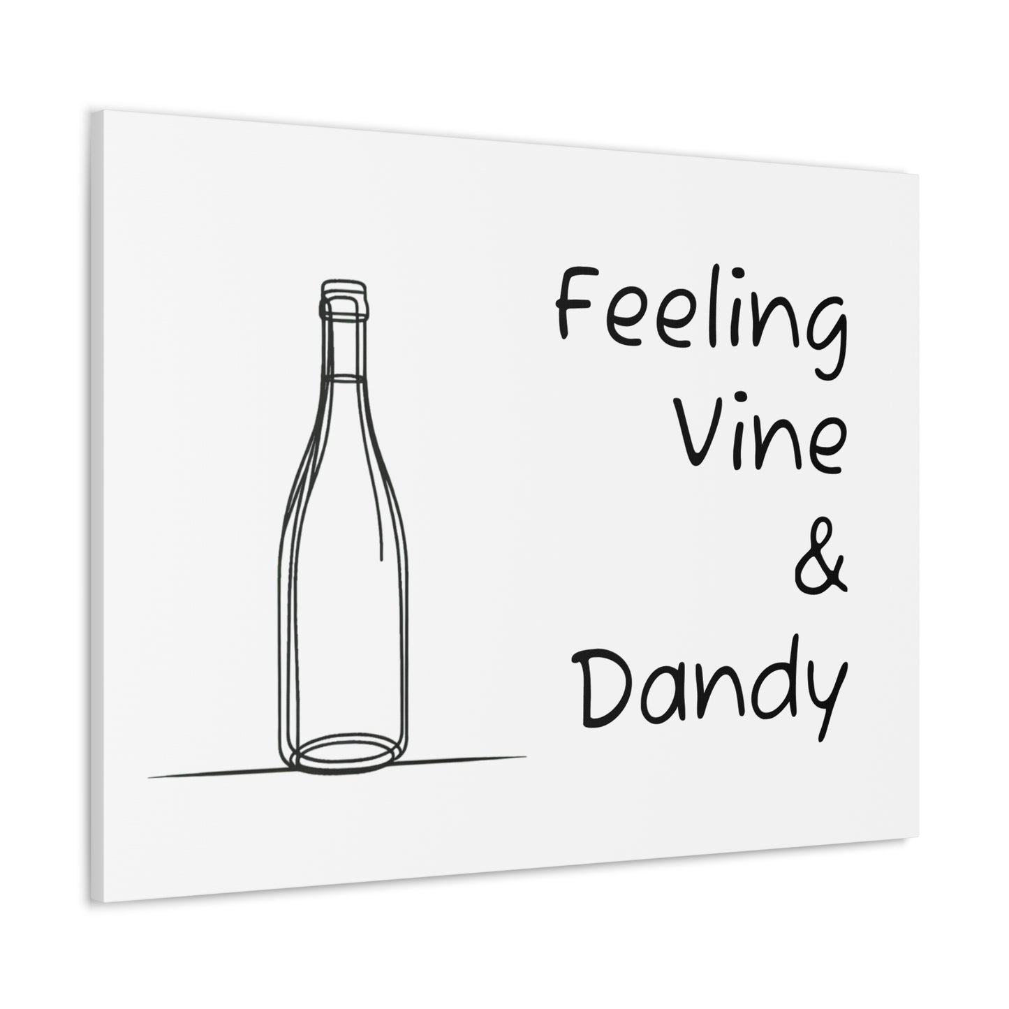 Feeling Vine & Dandy Canvas Gallery Wrap