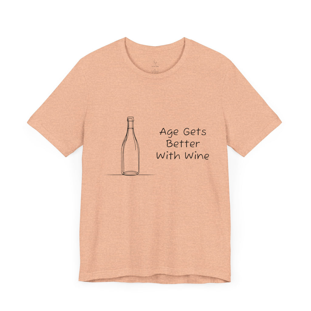 Age Gets Better With Wine Jersey Short Sleeve Tee