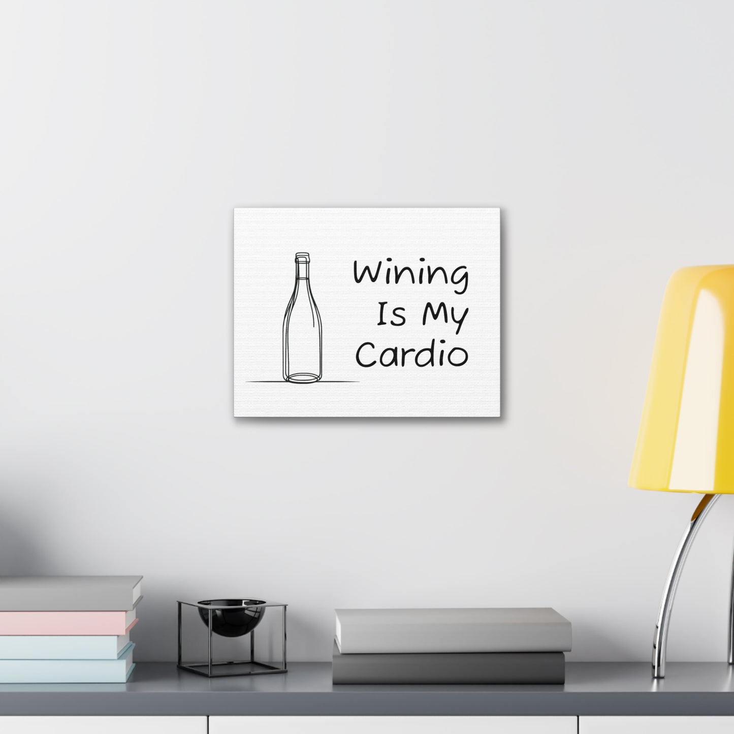 Wining Is My Cardio Canvas Gallery Wrap