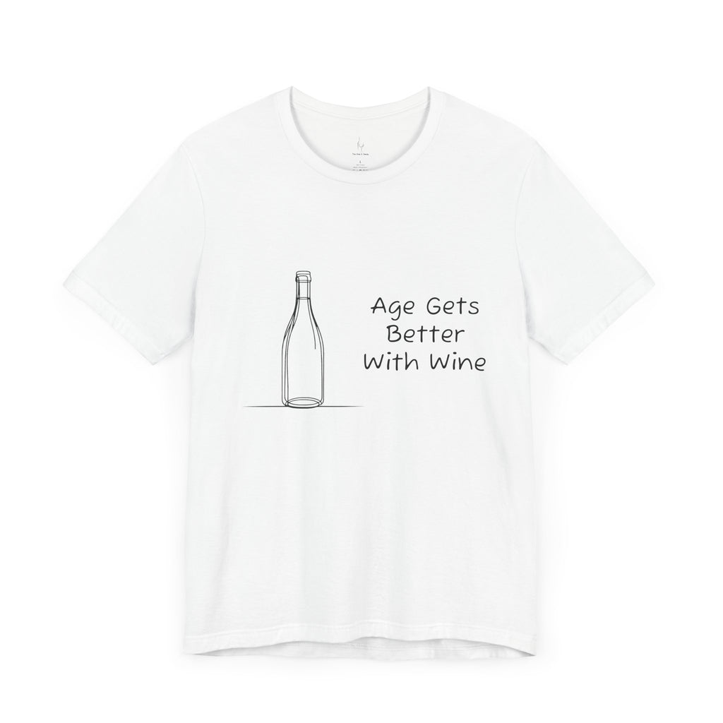 Age Gets Better With Wine Jersey Short Sleeve Tee