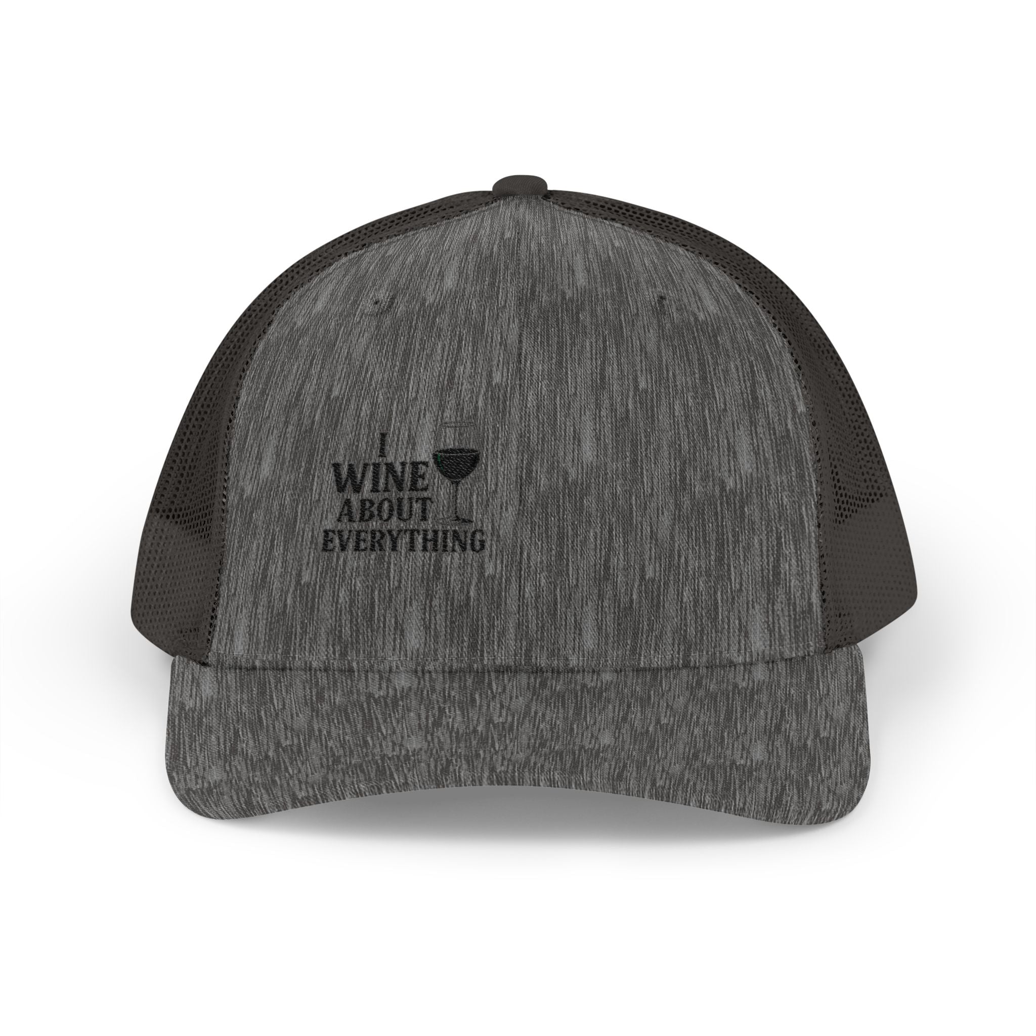 'I Wine About Everything' - Embroidered Snapback