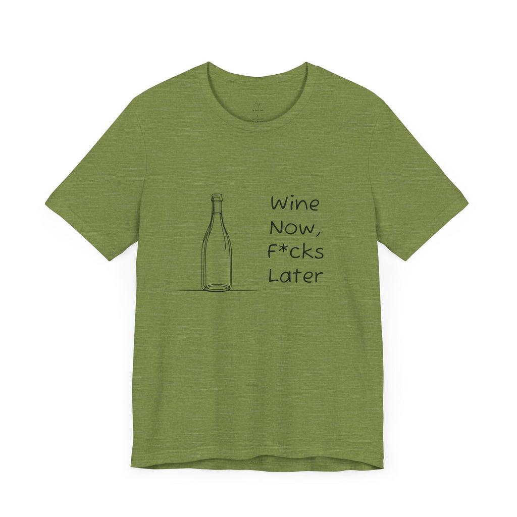 Wine Now, F*cks Later Jersey Short Sleeve Tee